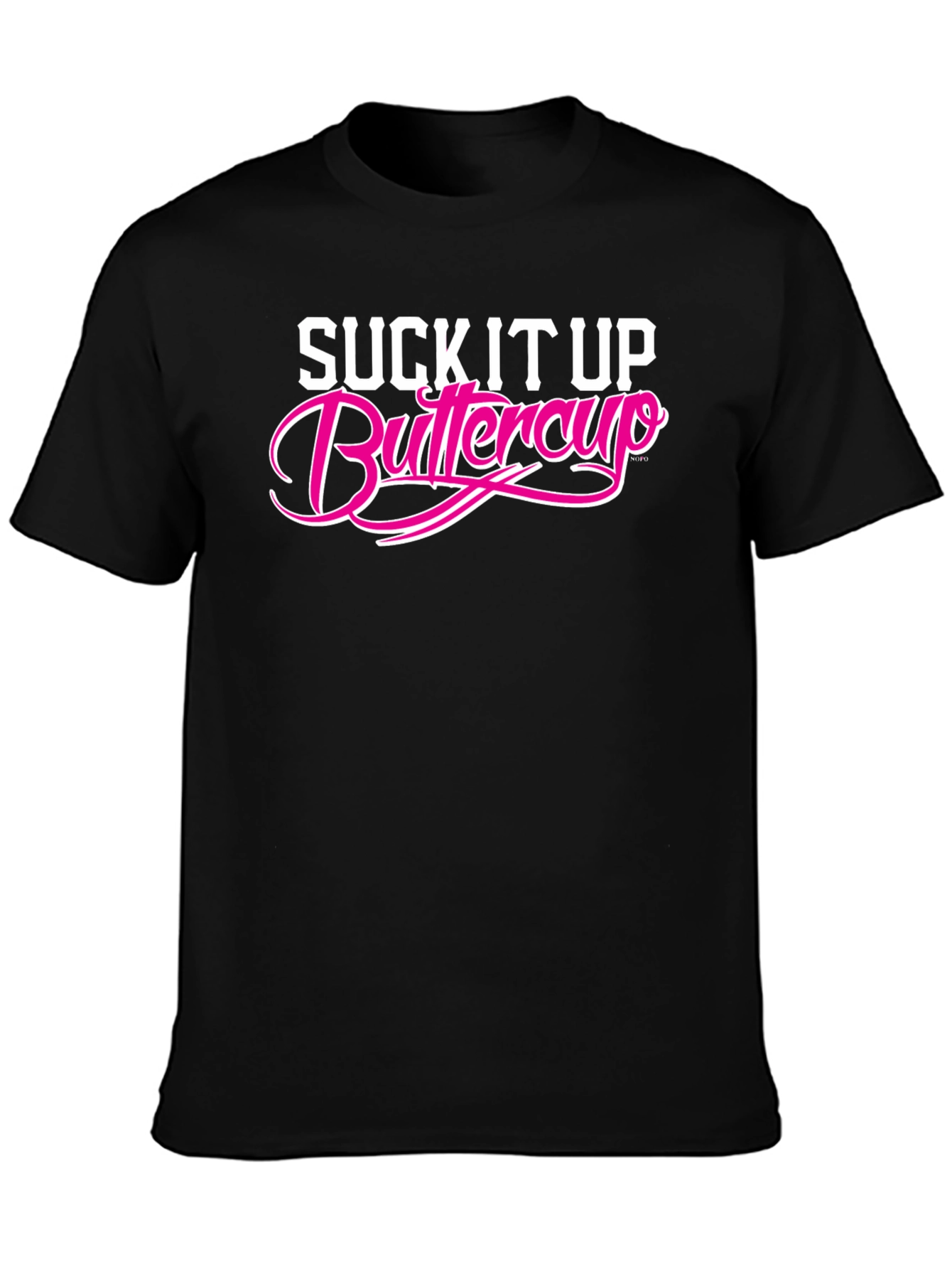 Suck It Up Buttercup Graphic Tee - Black
