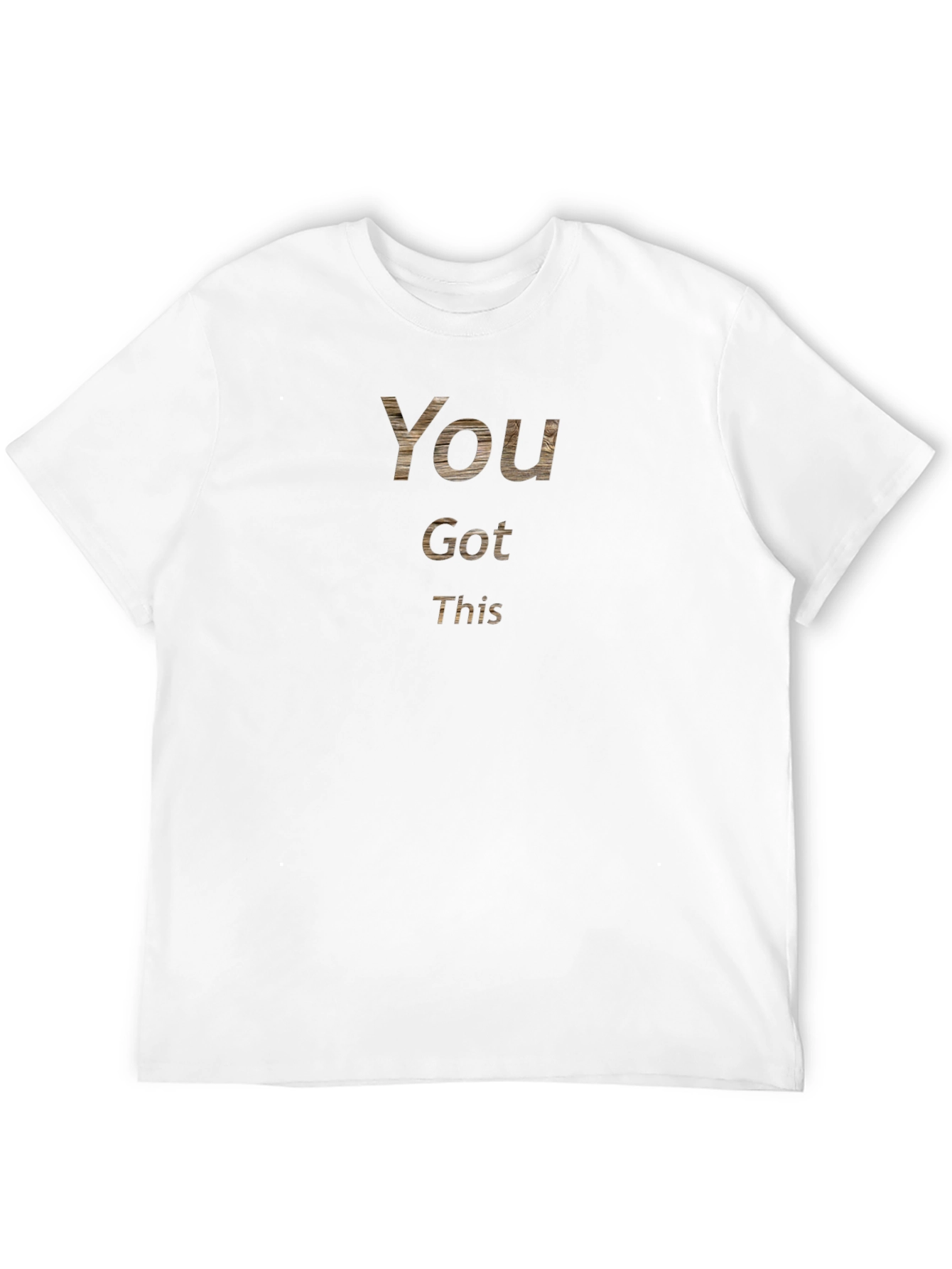 Inspirational You Got This Graphic T-Shirt