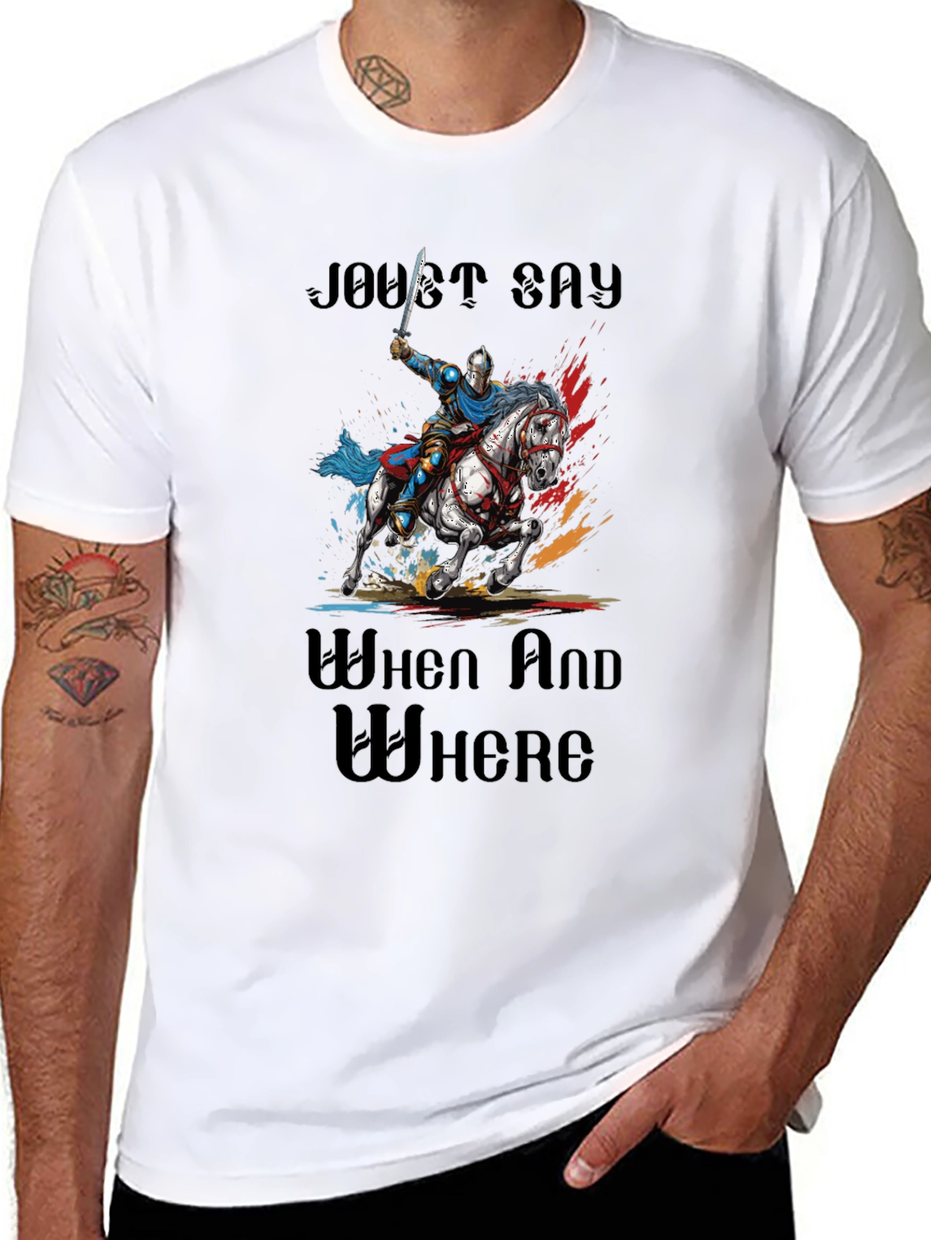 Joust Say When and Where T-Shirt