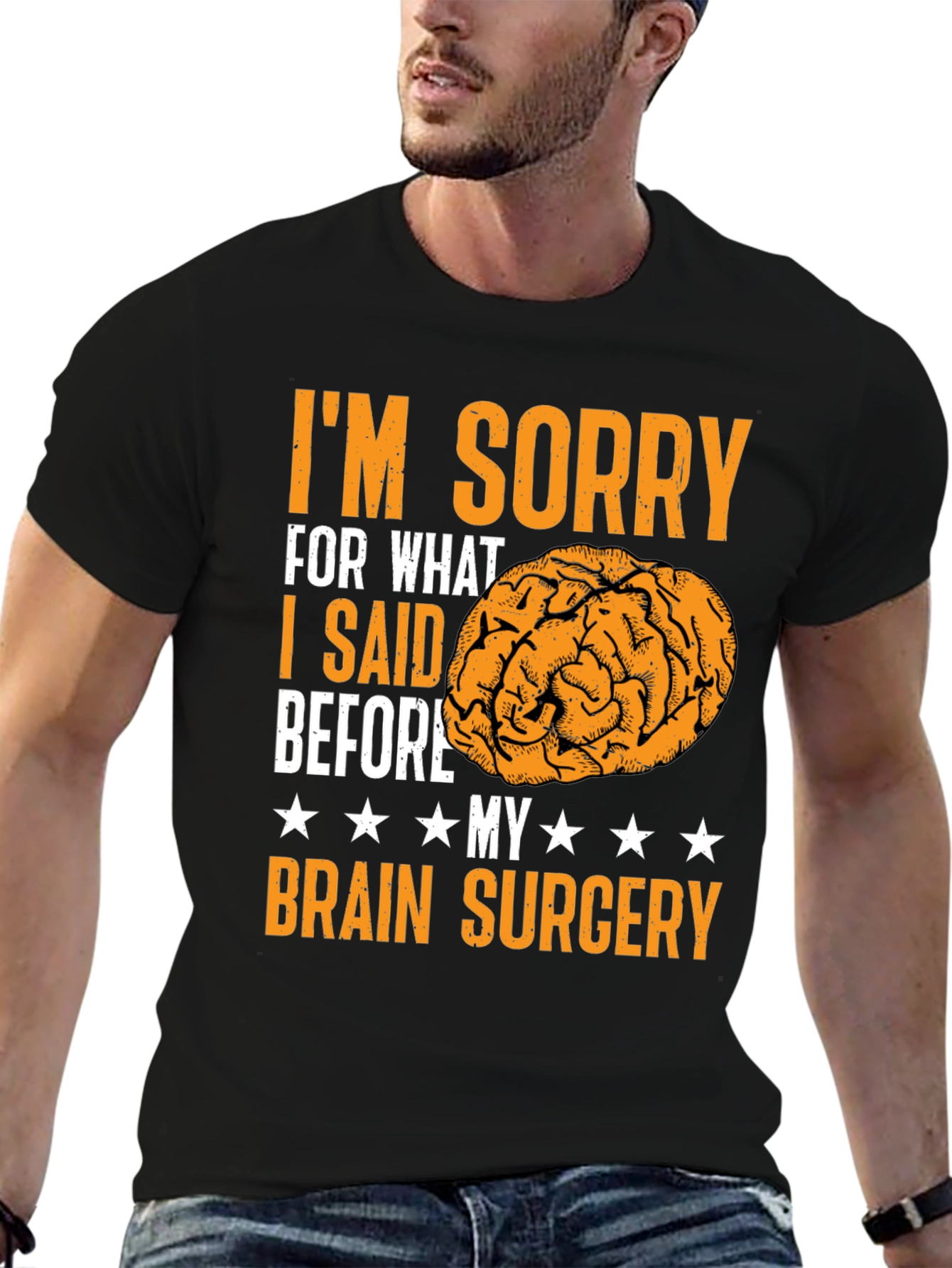 Funny Brain Surgery Apology T-Shirt