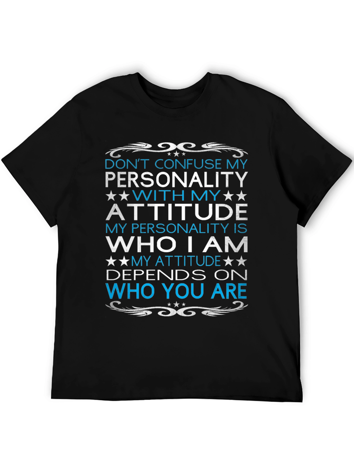 Dont Confuse Personality T-Shirt