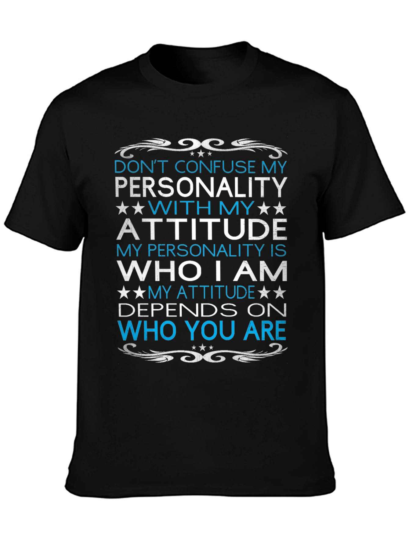 Dont Confuse Personality T-Shirt
