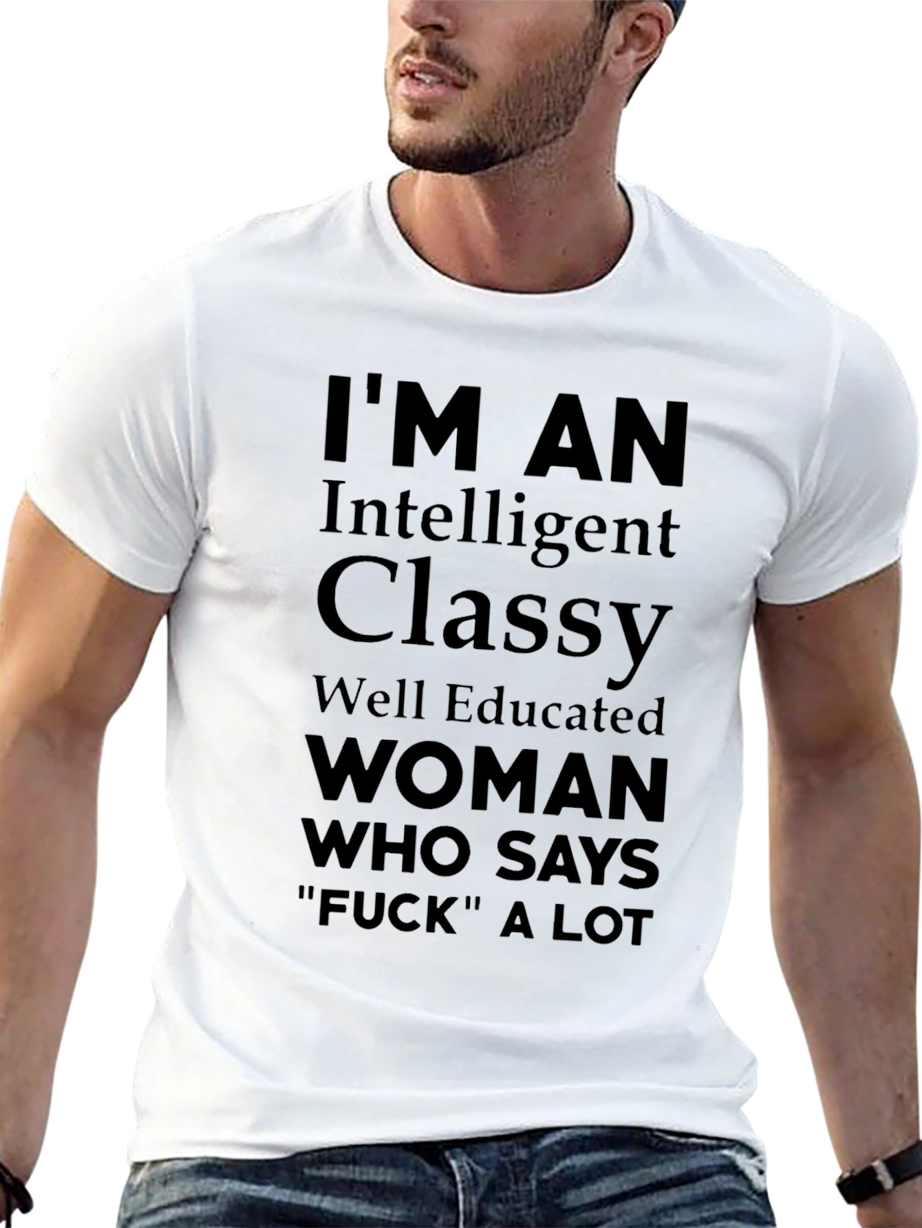 Im An Intelligent Classy Woman Funny Graphic T-Shirt