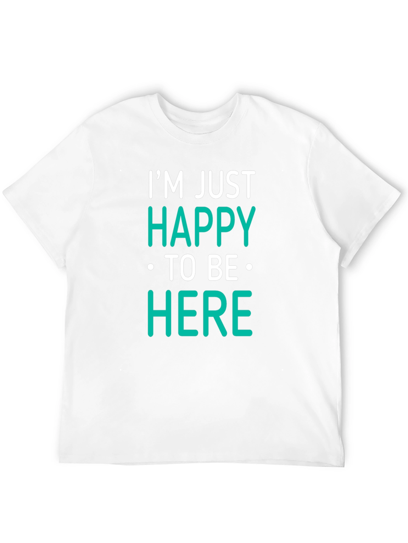 Happy To Be Here Black T-Shirt