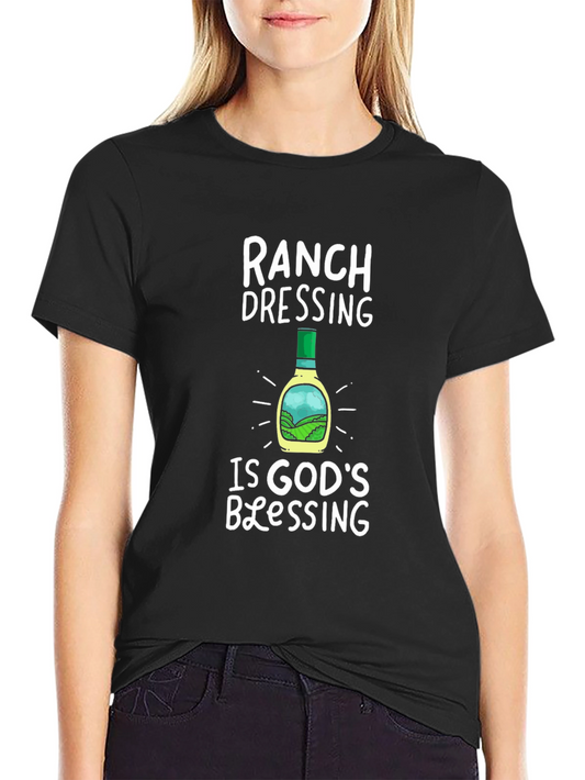 Ranch Dressing Gods Blessing Graphic T-Shirt
