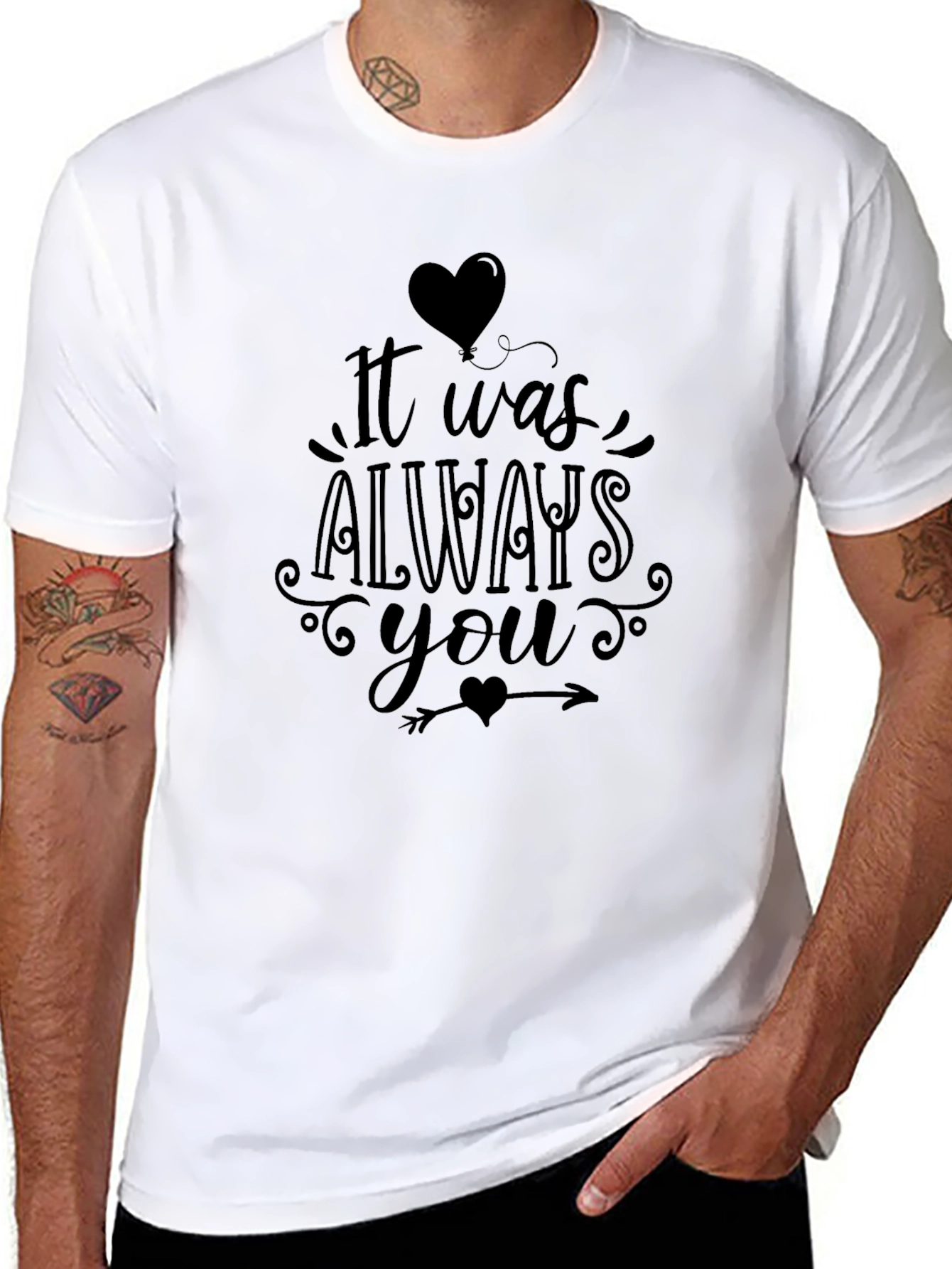 It Was Always You Graphic T-Shirt