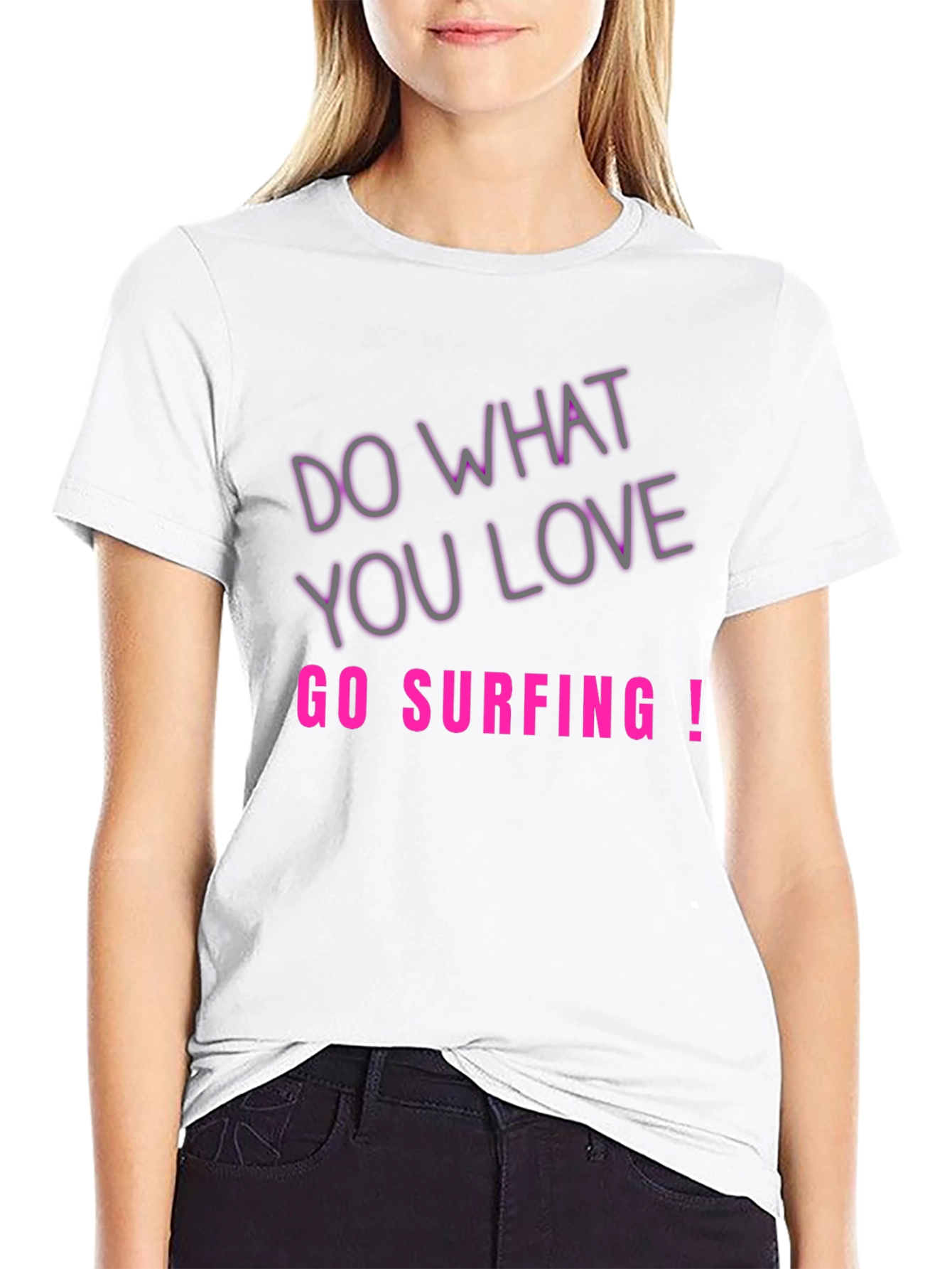 Do What You Love Go Surfing Tee