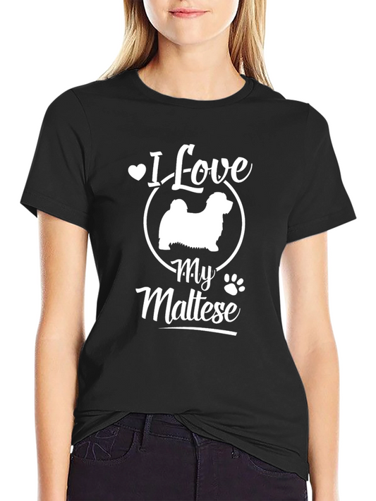 I Love My Maltese T-Shirt