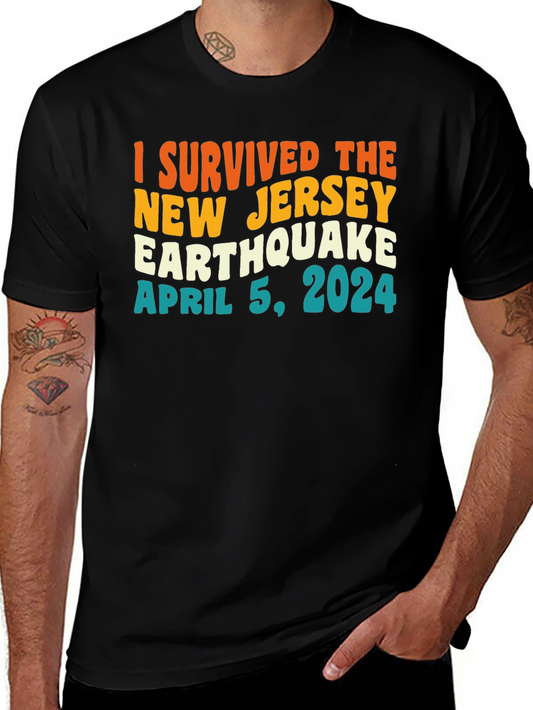 I Survived the New Jersey Earthquake April 5 2024 T-Shirt