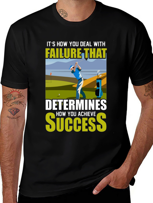 Golf Failure & Success T-Shirt - Motivational Design