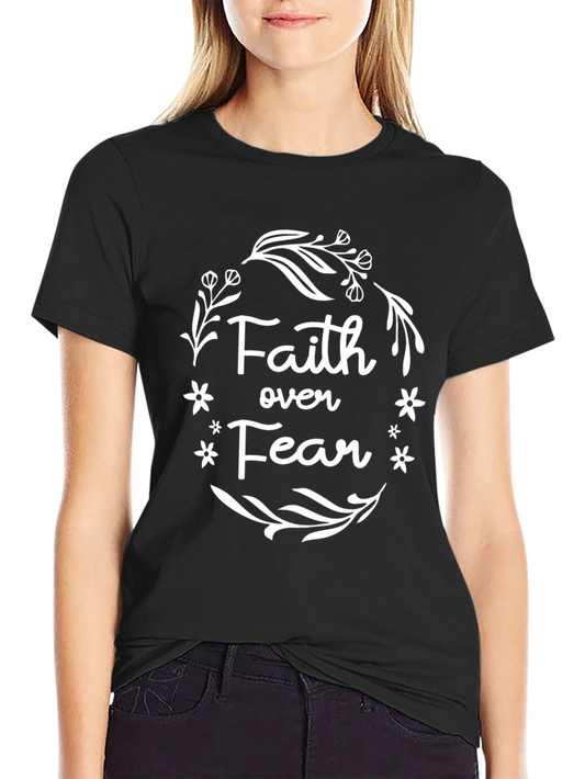 Faith Over Fear Graphic Tee - Black Cotton T-Shirt