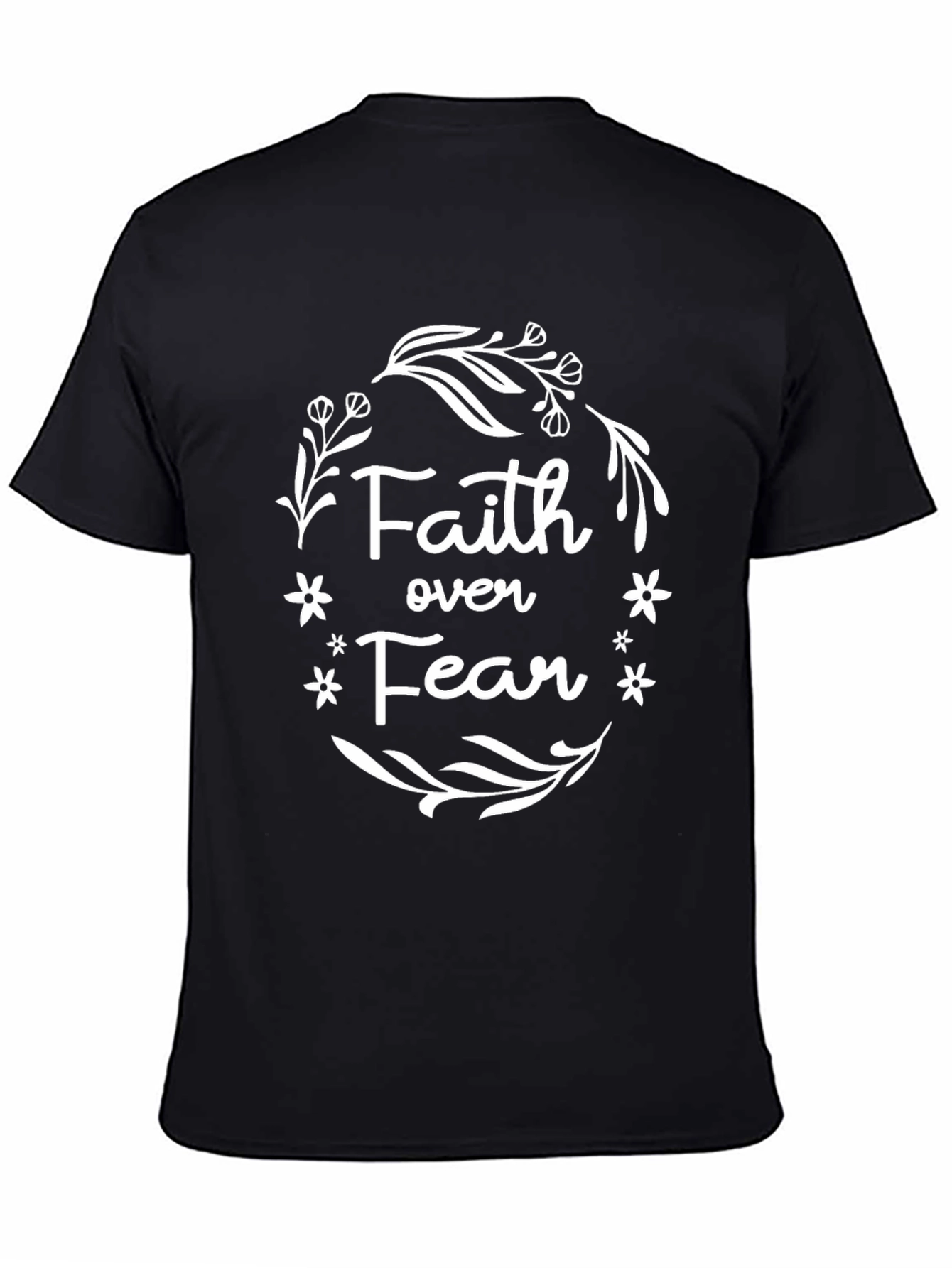 Faith Over Fear Graphic Tee - Black Cotton T-Shirt