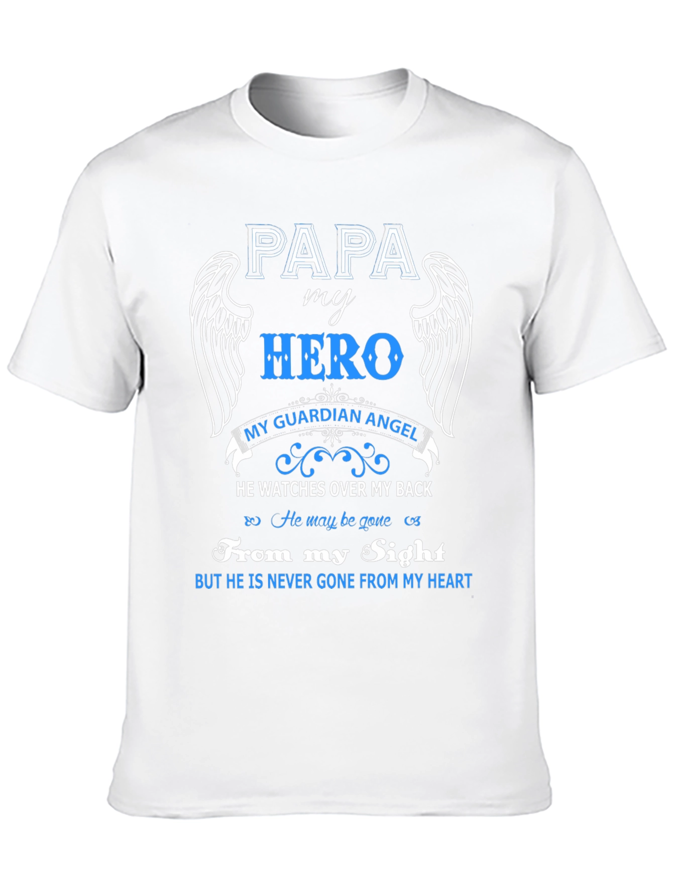 Papa My Hero Guardian Angel T-Shirt