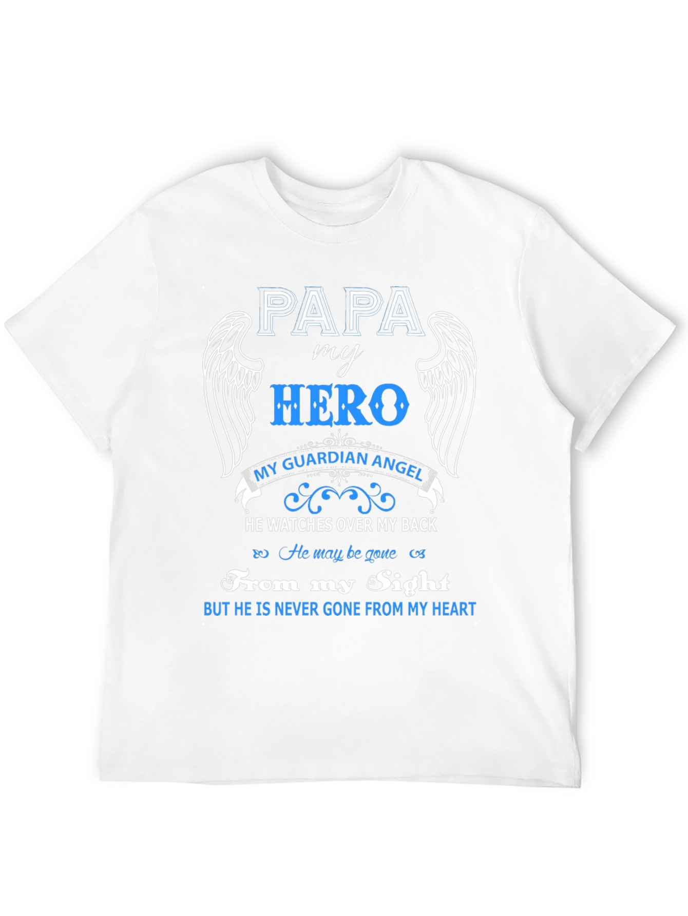 Papa My Hero Guardian Angel T-Shirt