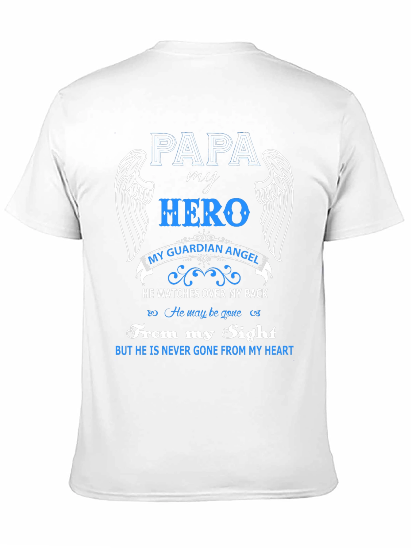Papa My Hero Guardian Angel T-Shirt