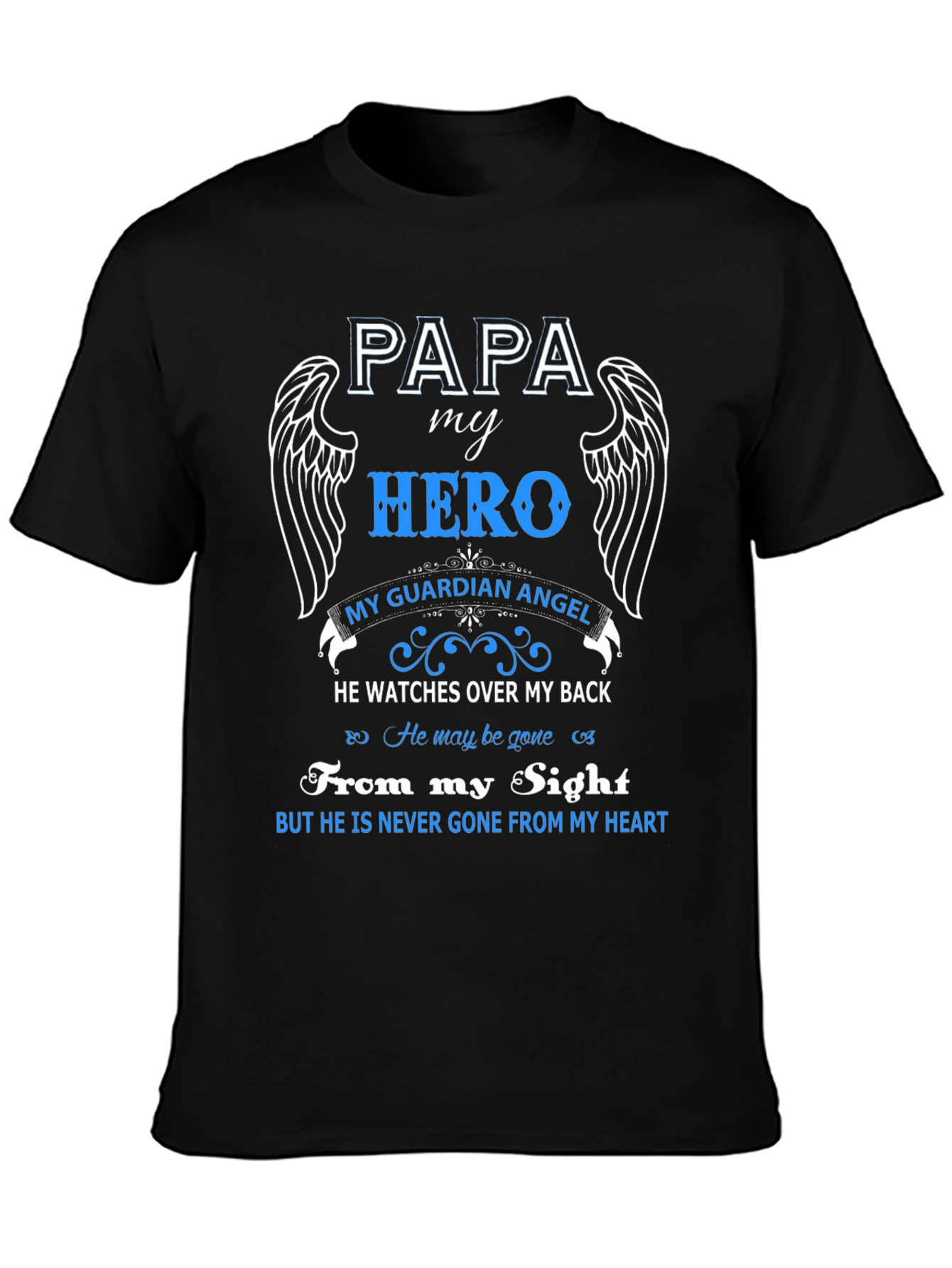 Papa My Hero Guardian Angel T-Shirt