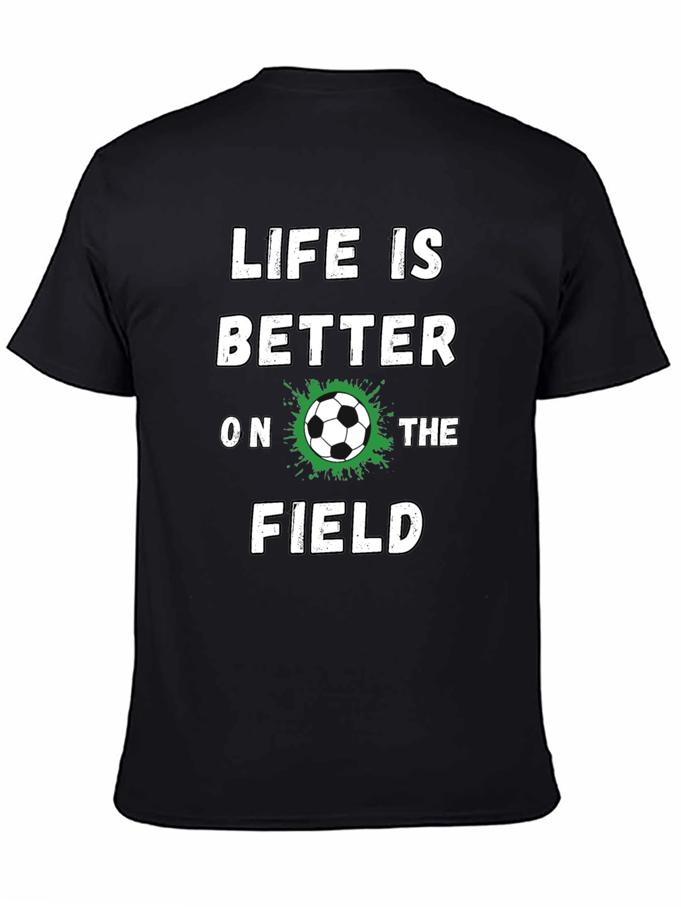 Life is Better on The Field Graphic Tee