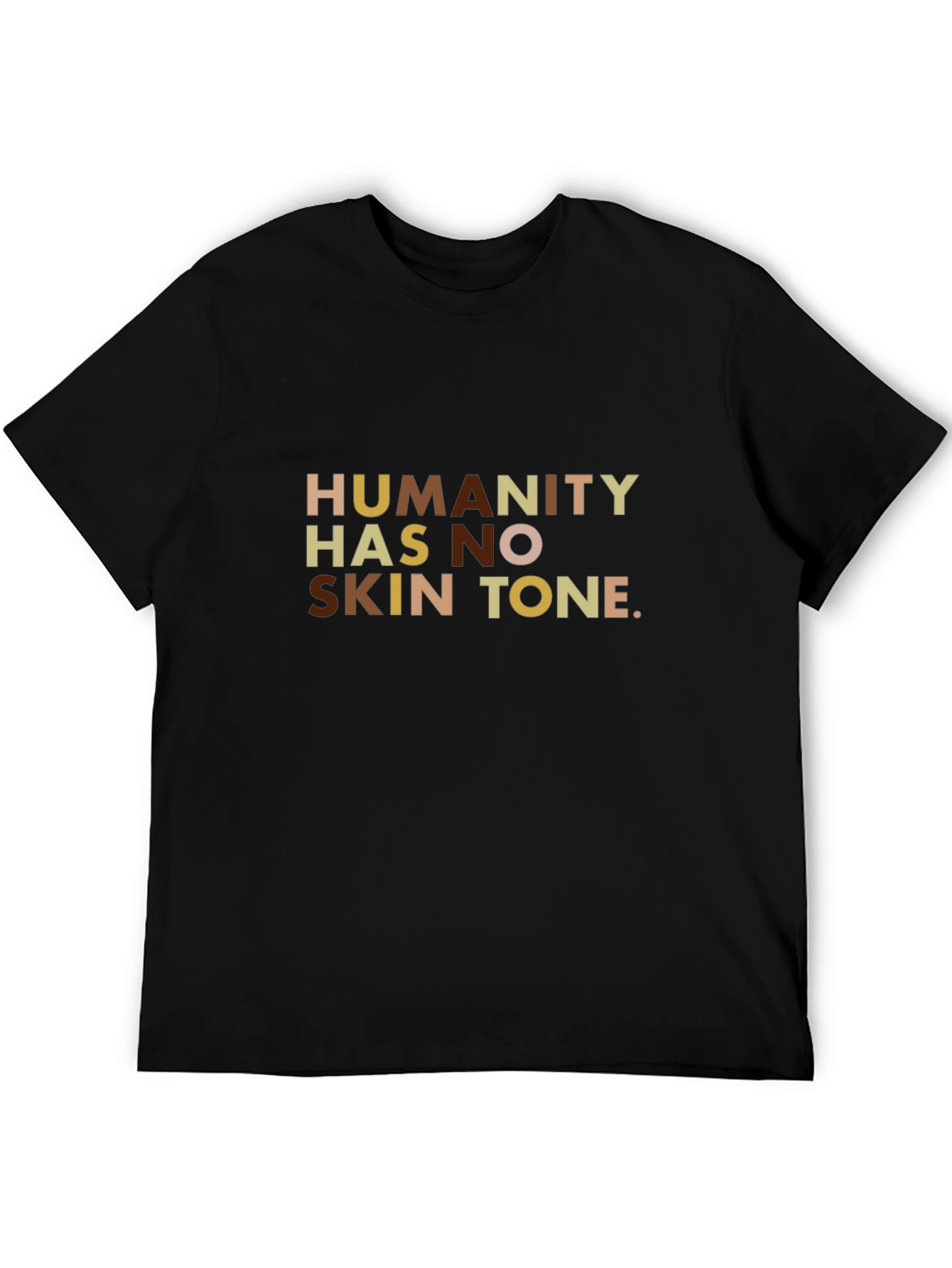 Humanity Has No Skin Tone Graphic Tee - Black