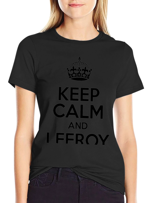 Keep Calm And Iffroy T-Shirt