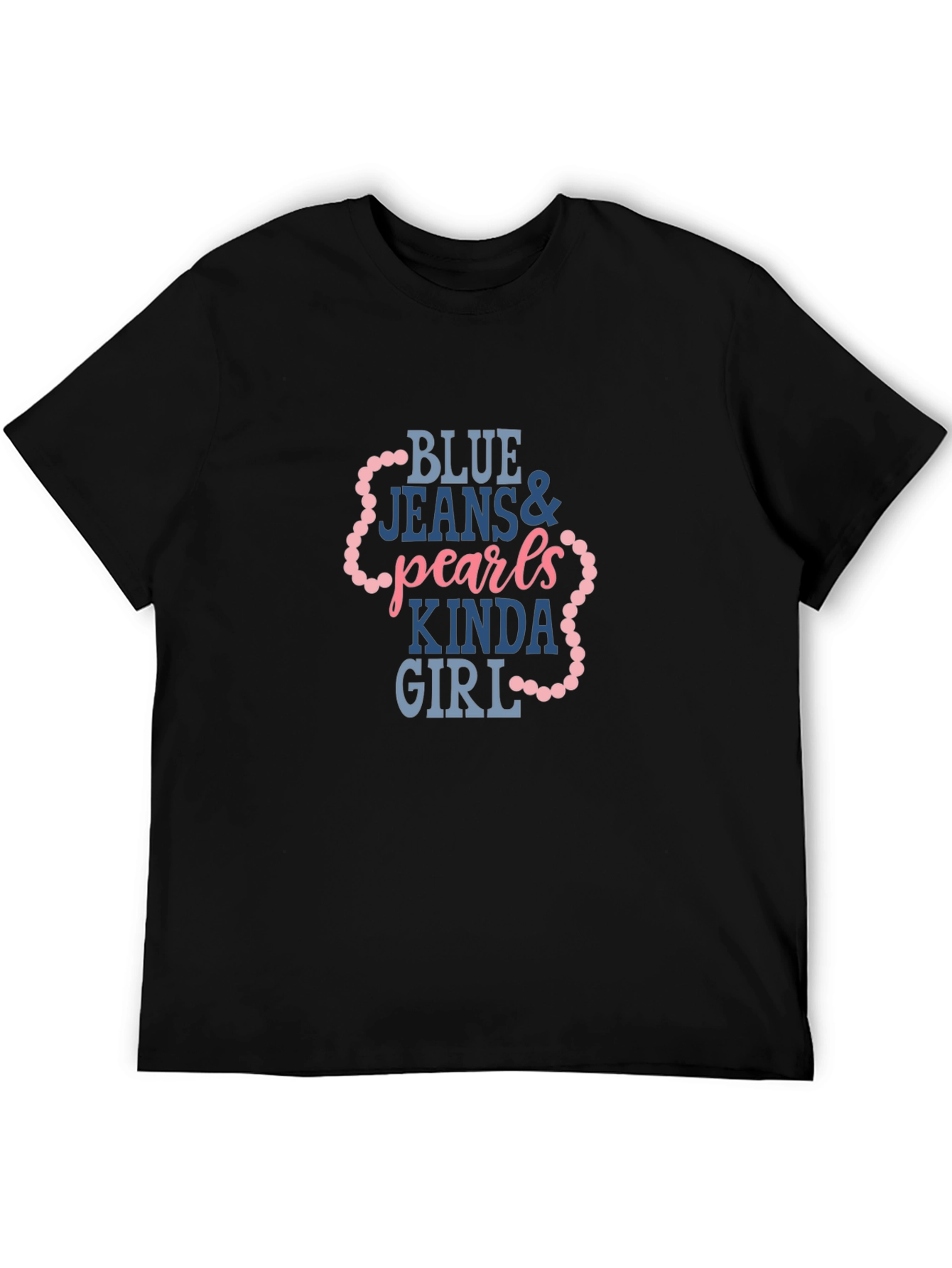 Blue Jeans & Pearls Kinda Girl Graphic Tee