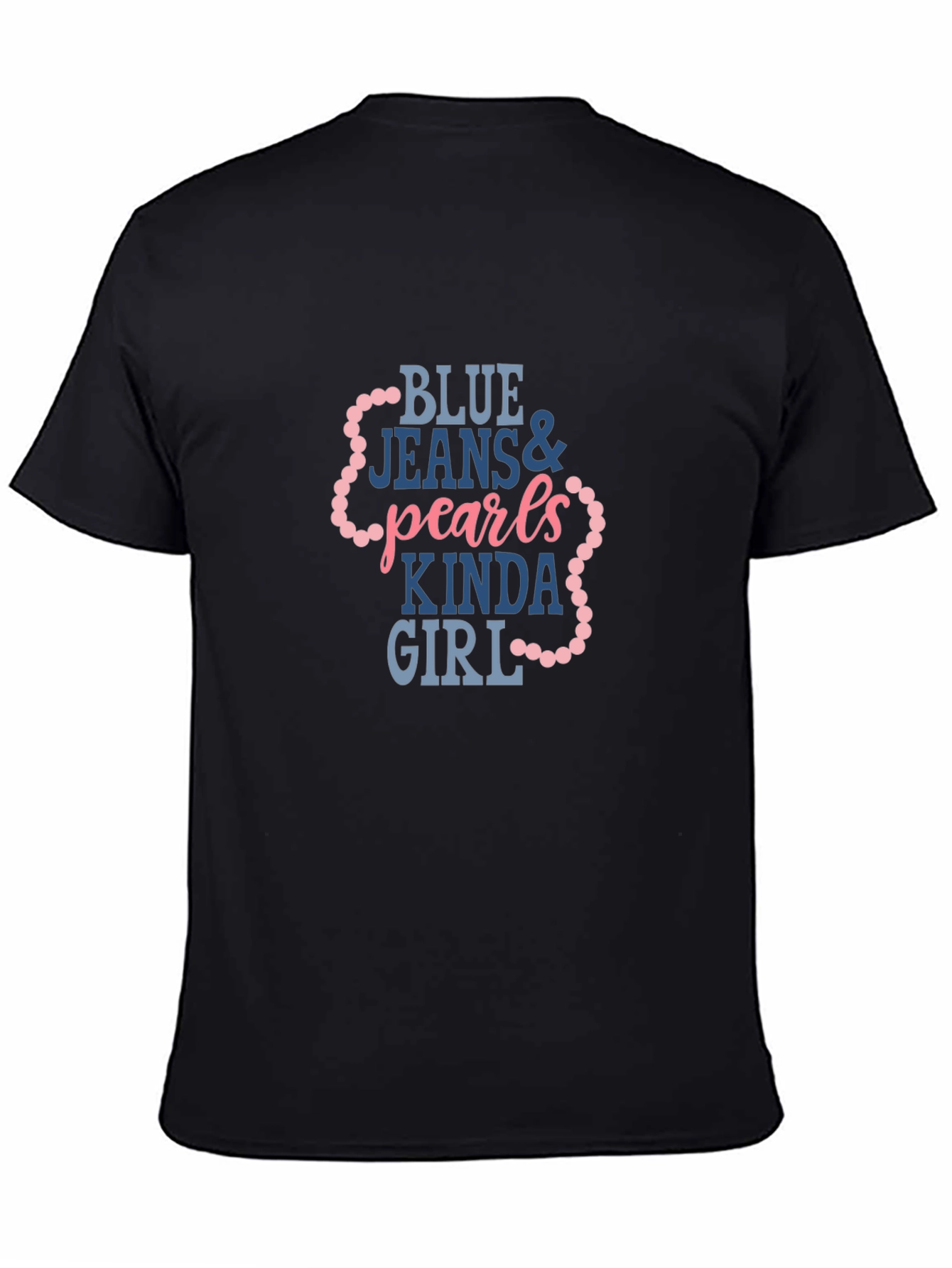 Blue Jeans & Pearls Kinda Girl Graphic Tee