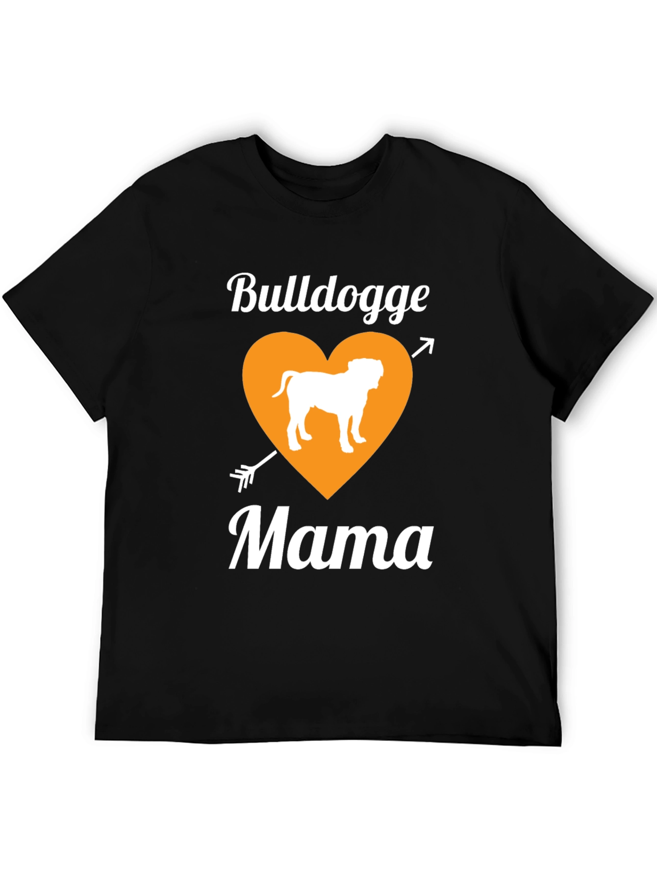 Bulldogge Mama T-Shirt - Dog Lover Gift