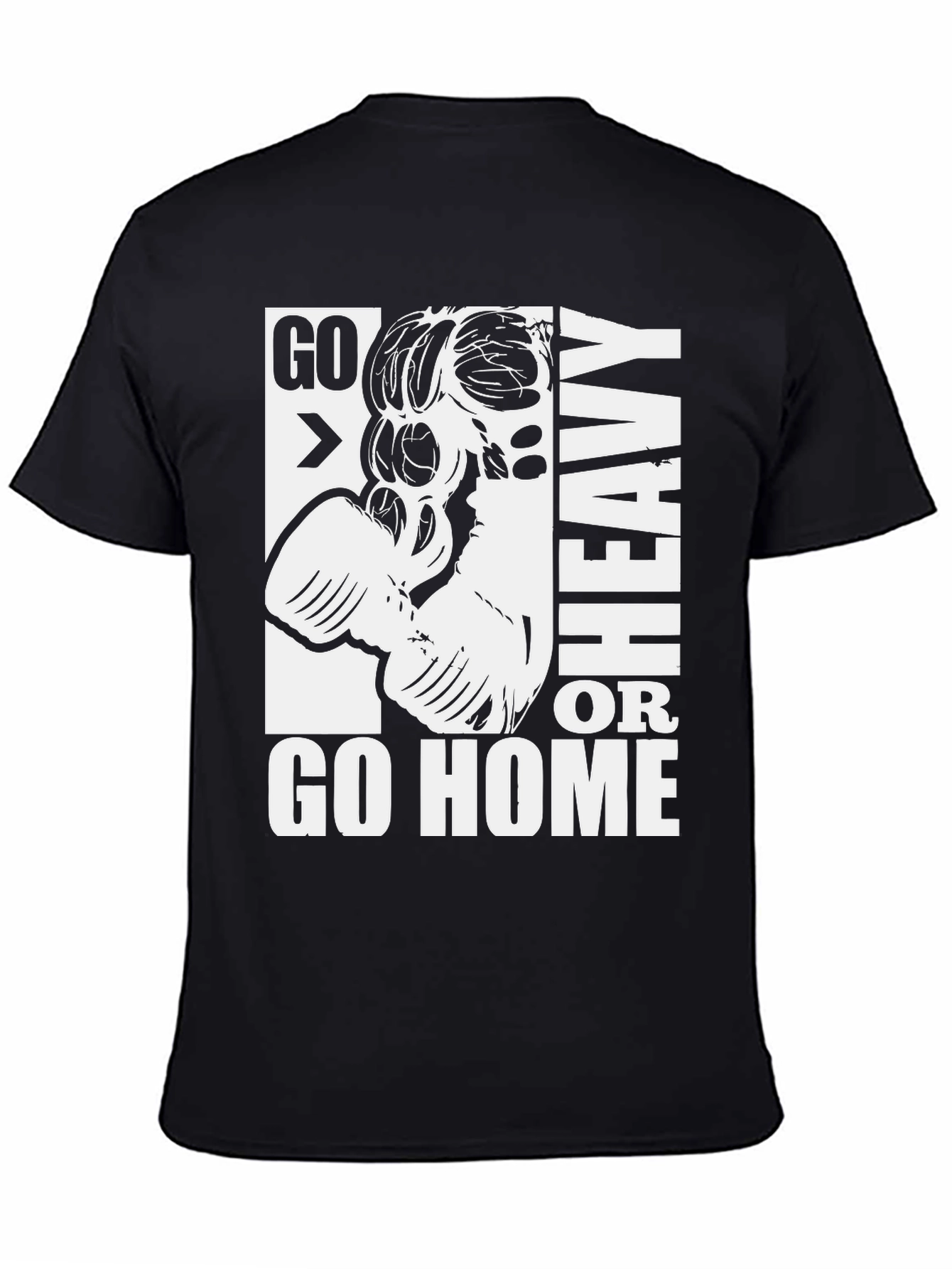 Go Heavy or Go Home Gym T-Shirt