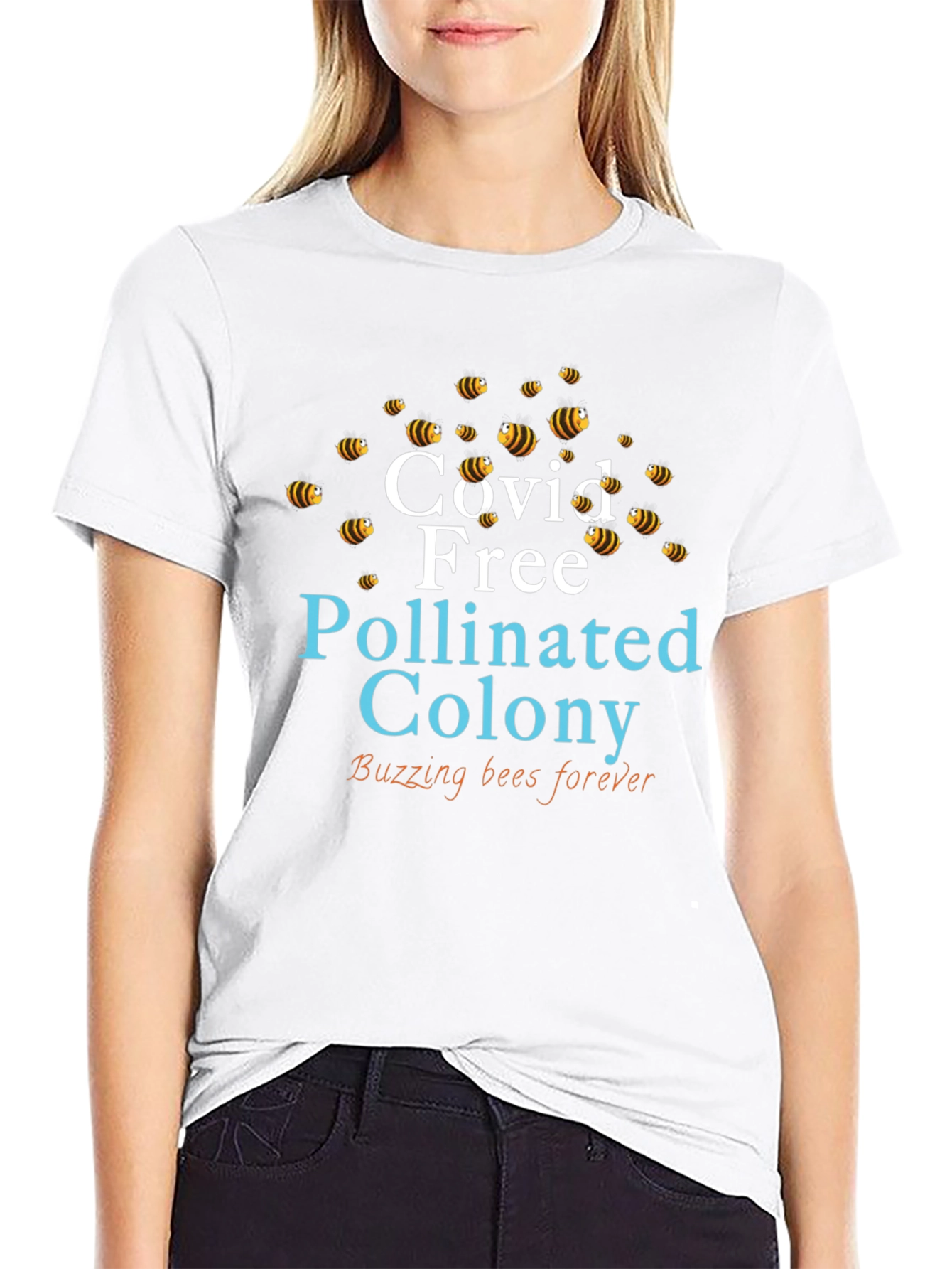 Covid Free Pollinated Colony T-Shirt