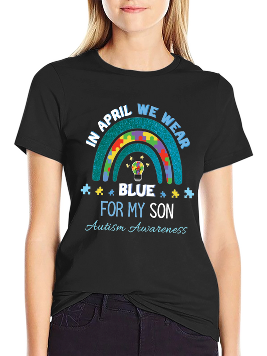 Autism Awareness T-Shirt - In April We Wear Blue For My Son