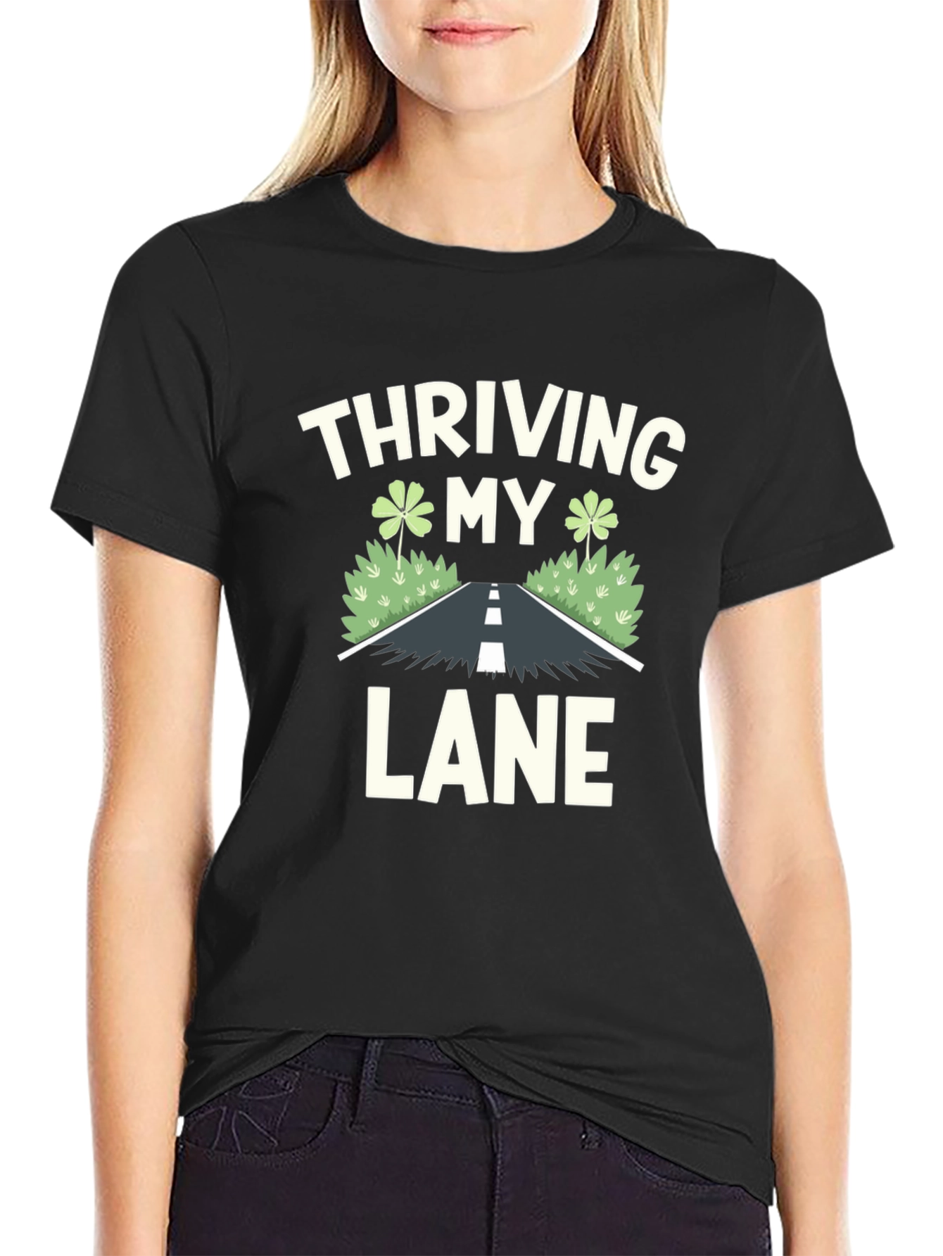 Thriving in My Lane T-Shirt Clover Road Design