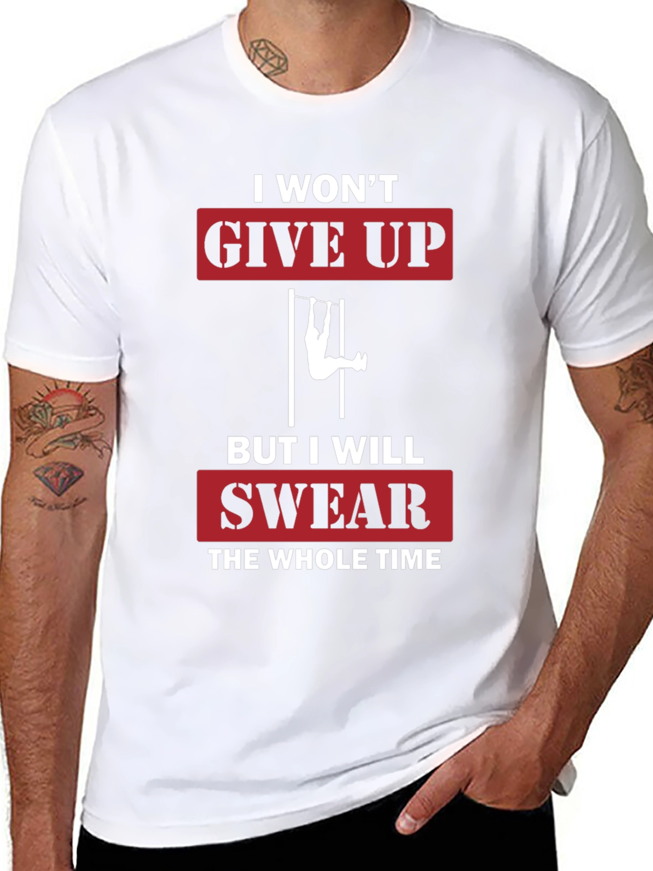 I Wont Give Up Funny Workout T-Shirt
