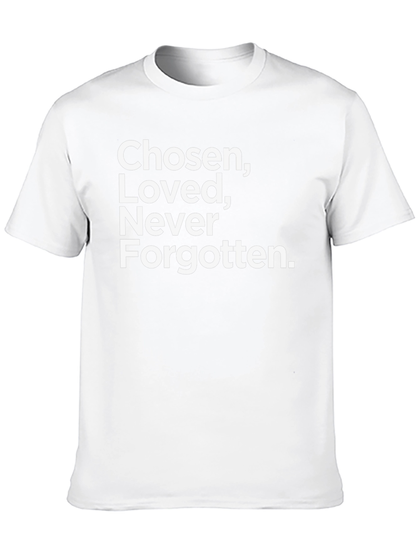 Chosen Loved Never Forgotten Black Tee