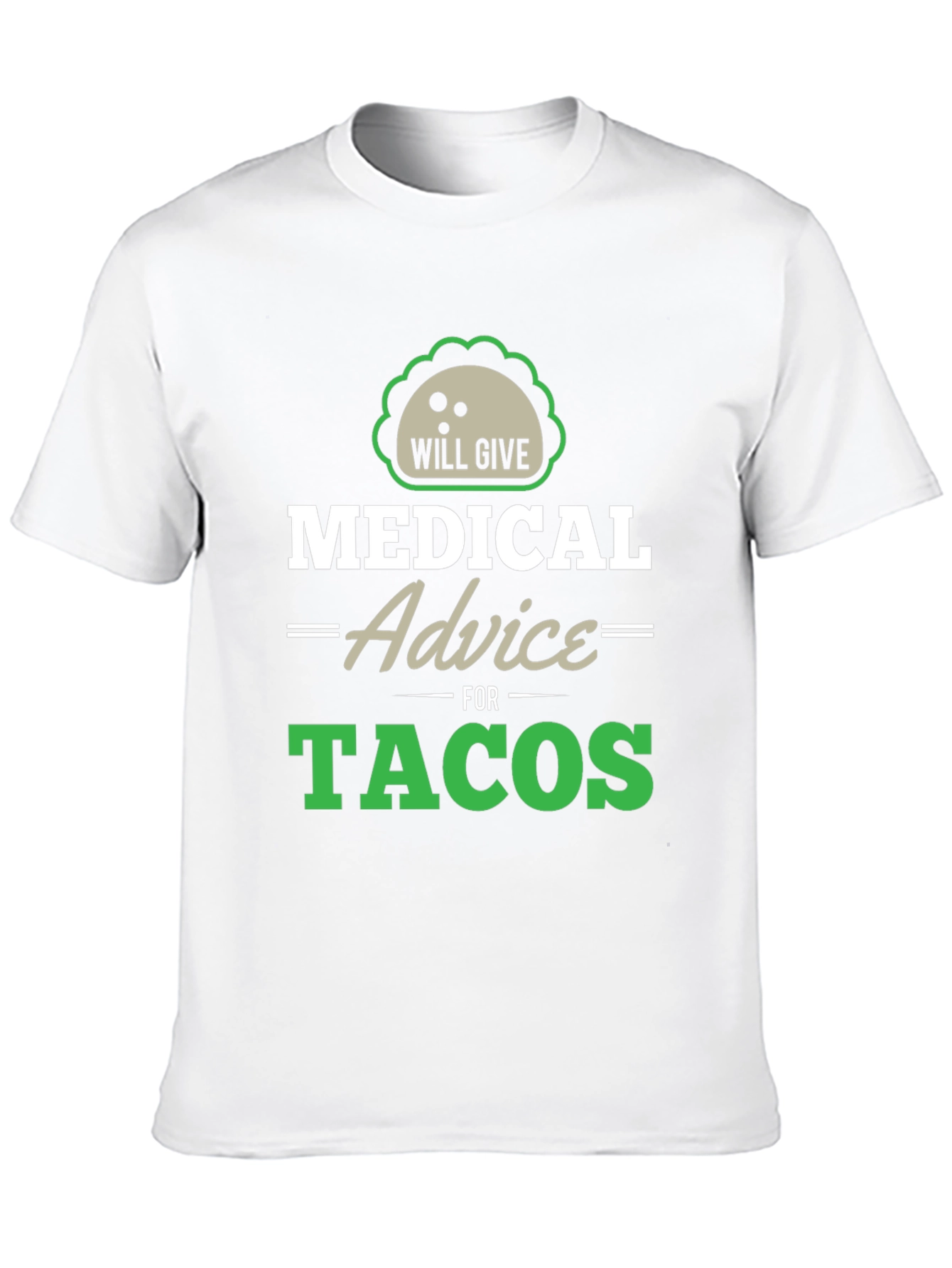 Medical Advice For Tacos Graphic Tee