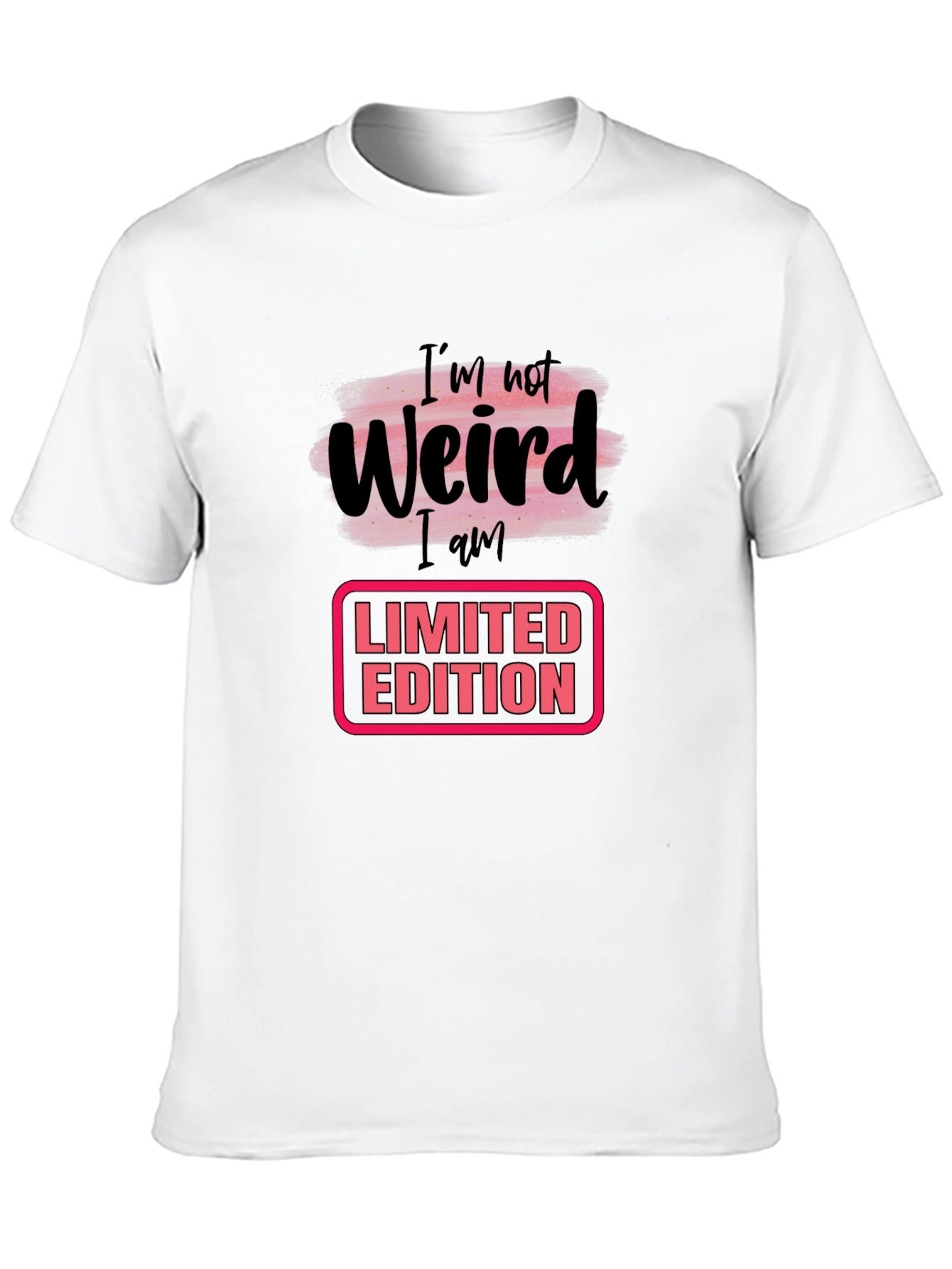Limited Edition Weird T-Shirt