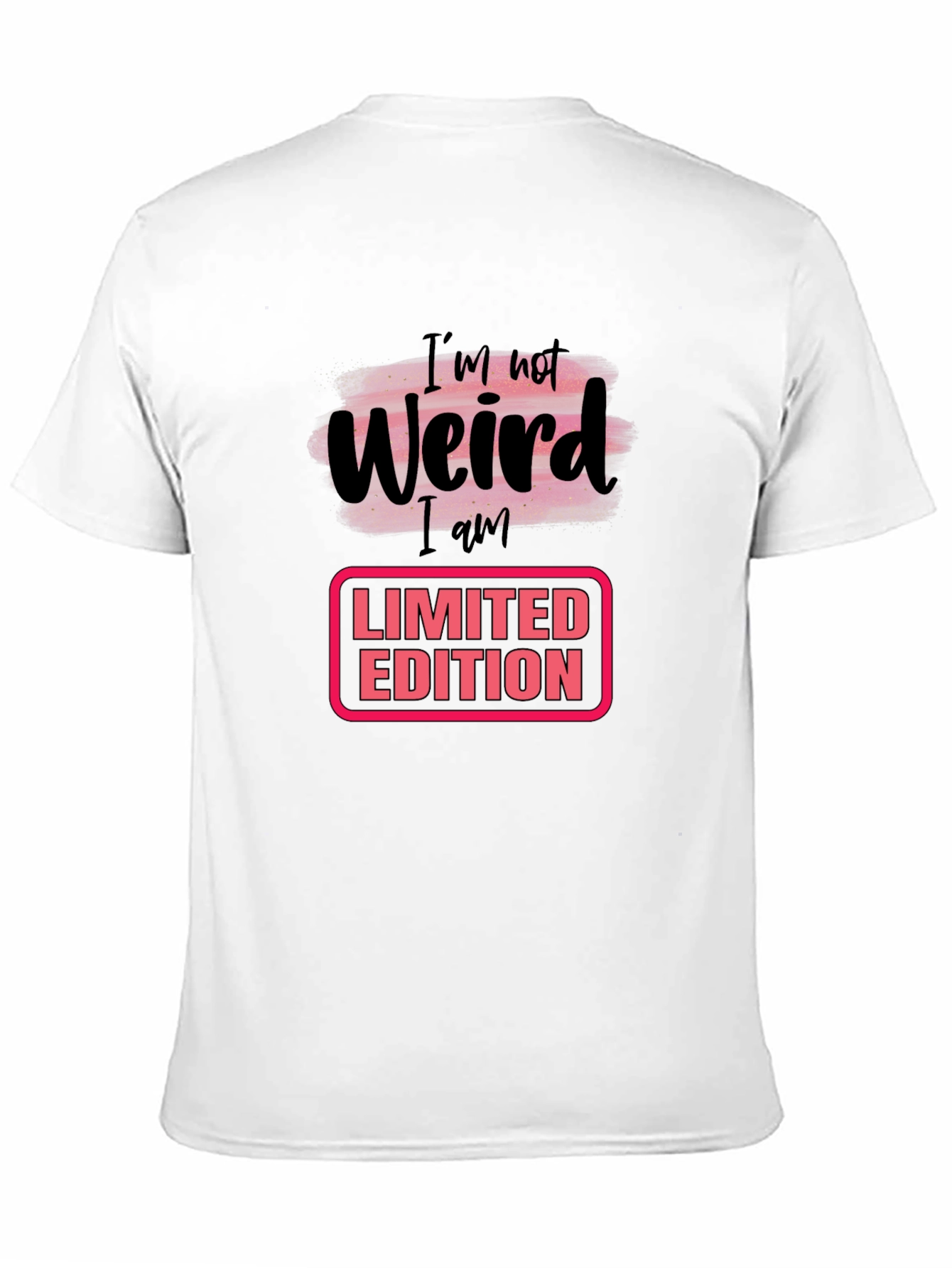 Limited Edition Weird T-Shirt