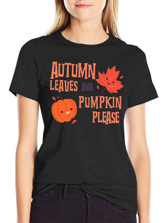 Autumn Leaves Pumpkin Please T-Shirt