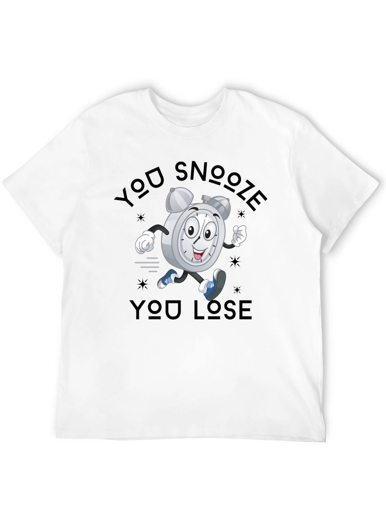 You Snooze You Lose T-Shirt
