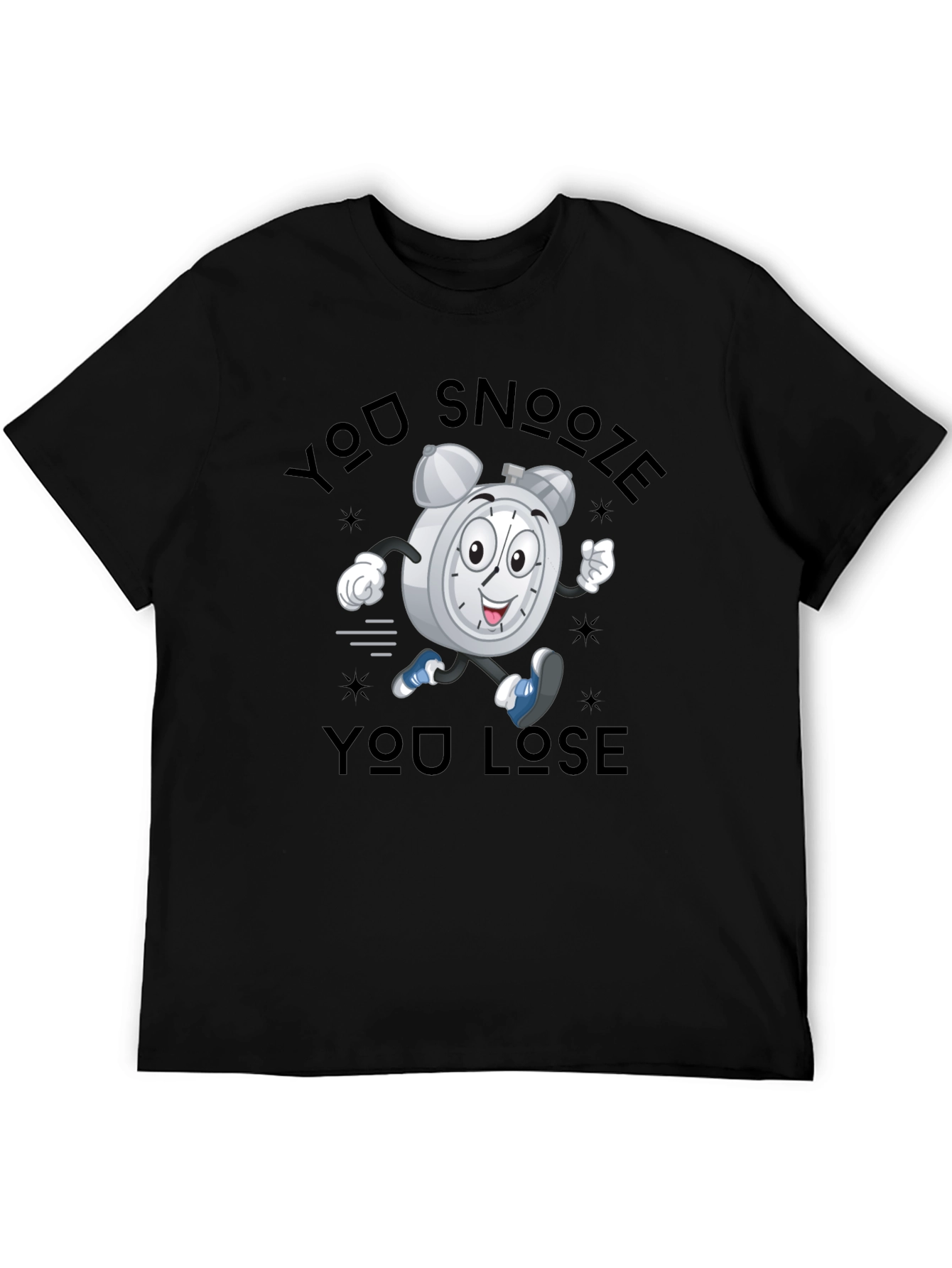 You Snooze You Lose T-Shirt