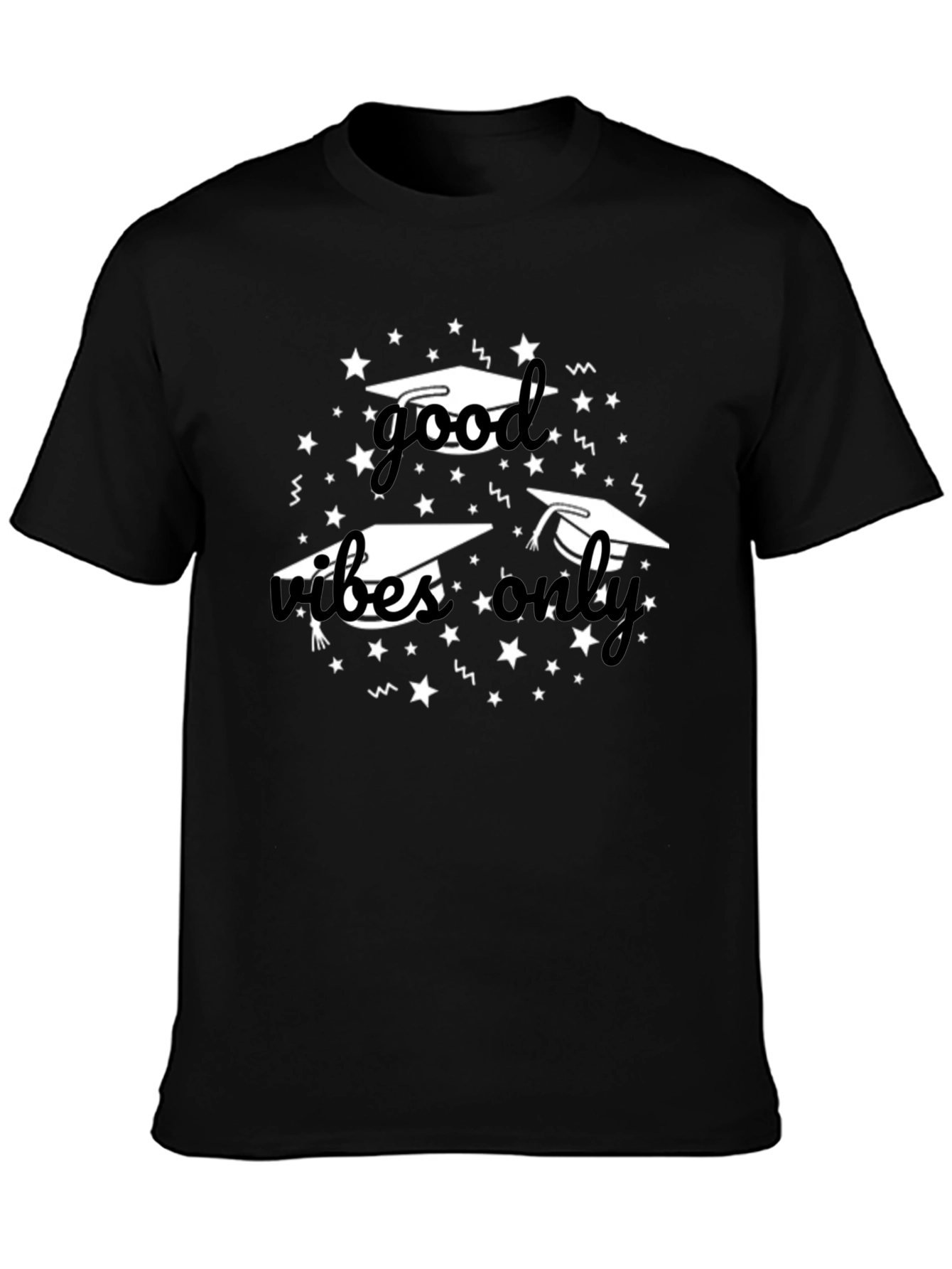 Good Vibes Only Graduation T-Shirt