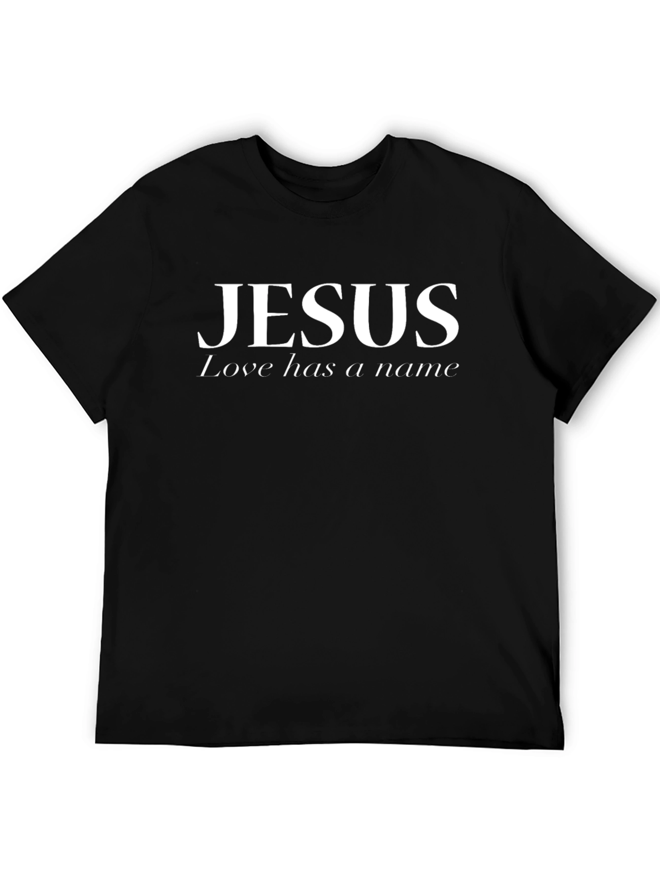 Jesus Love Has a Name Black T-Shirt