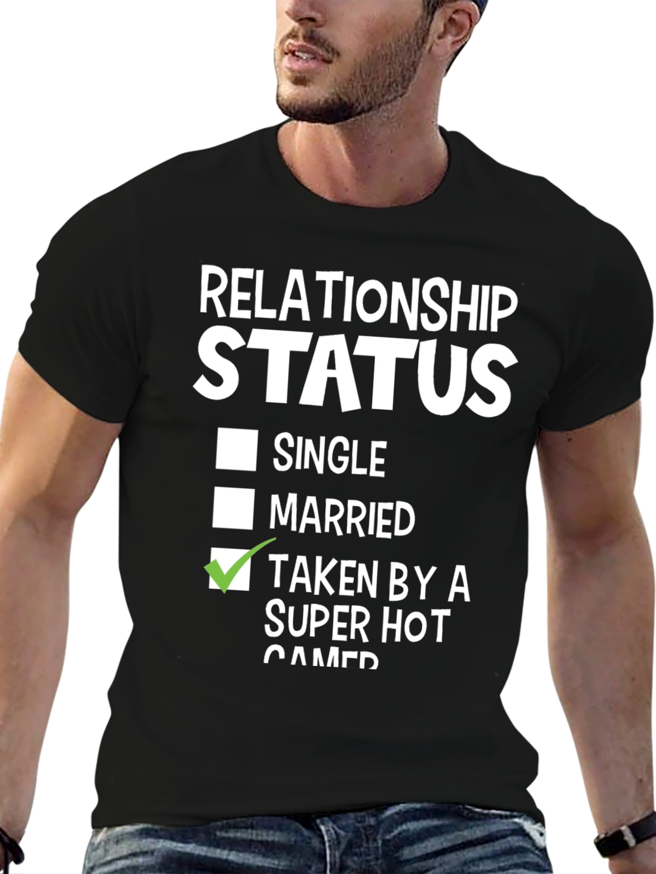 Relationship Status: Taken By A Super Hot Gamer T-Shirt