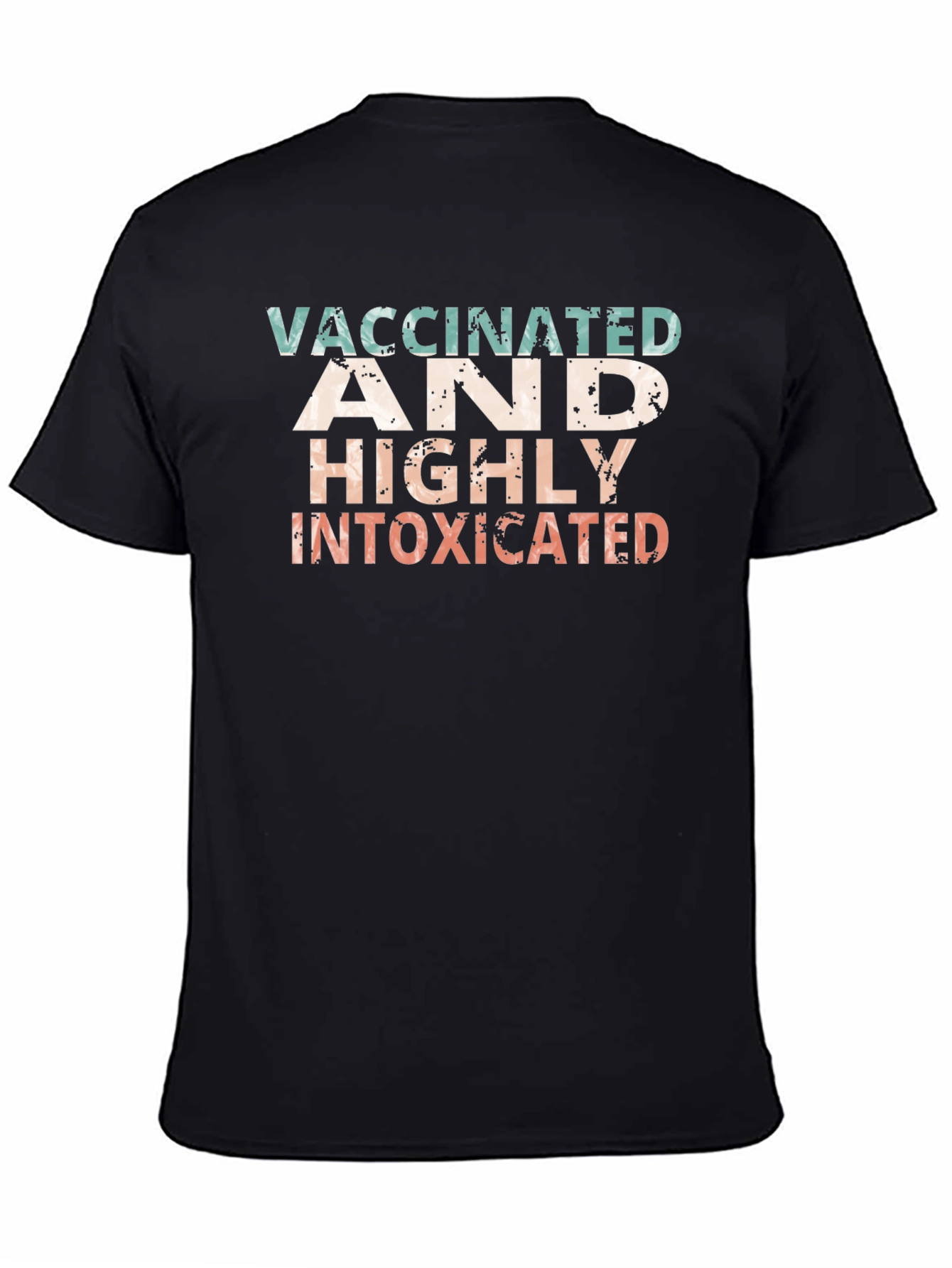 Vaccinated and Highly Intoxicated Funny T-Shirt