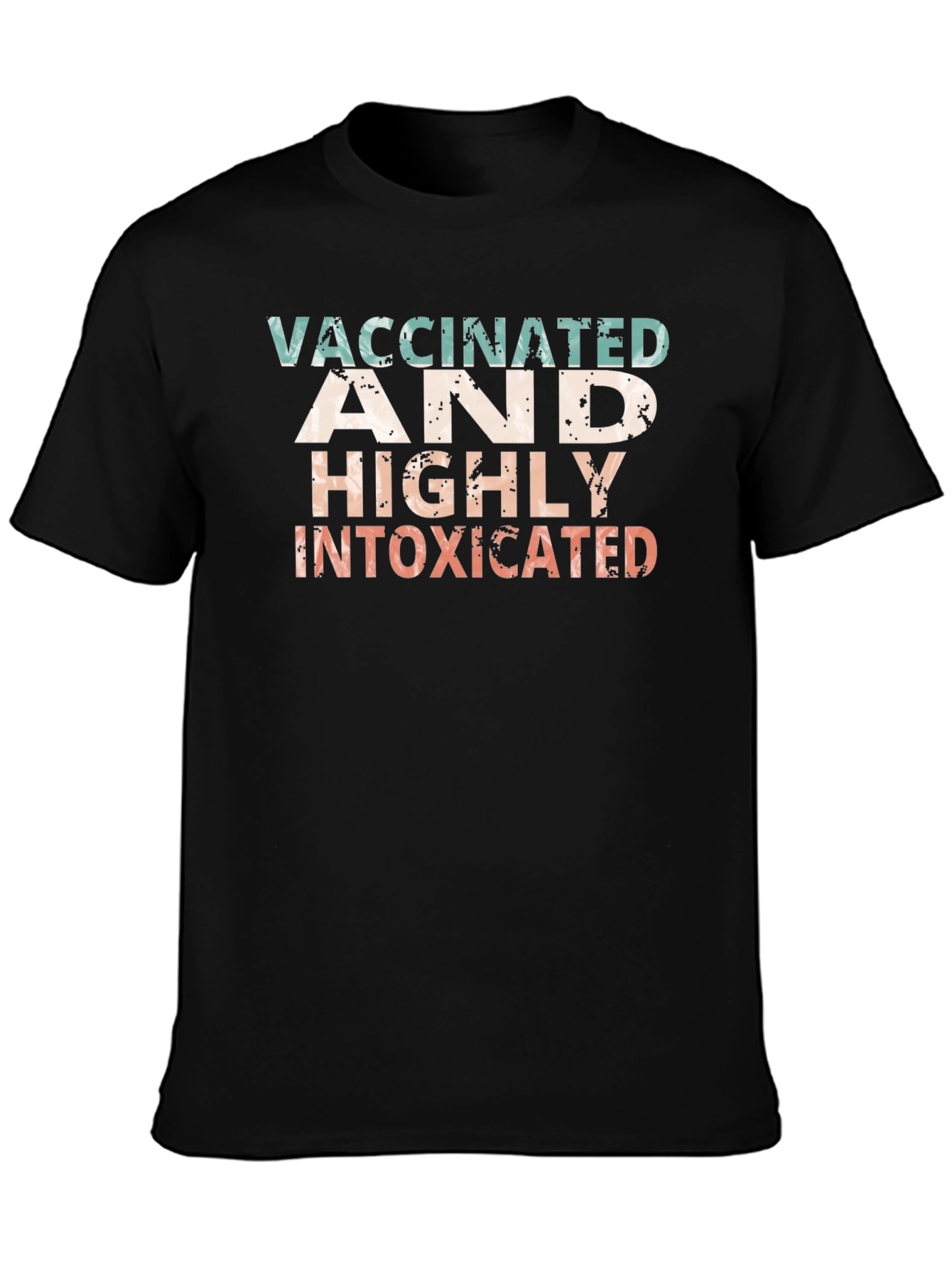 Vaccinated and Highly Intoxicated Funny T-Shirt
