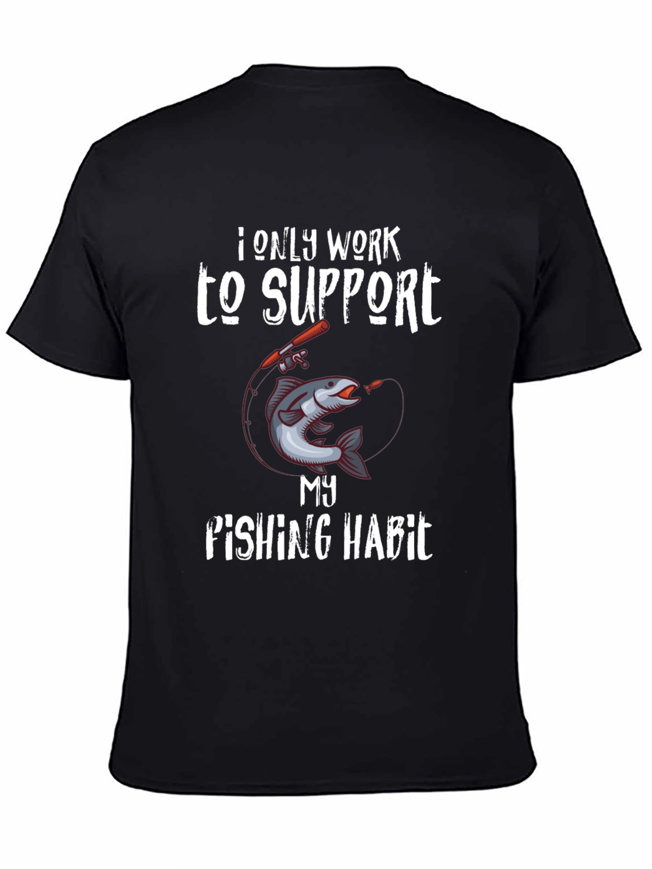 Fishing Habit T-Shirt - Funny Angler Tee