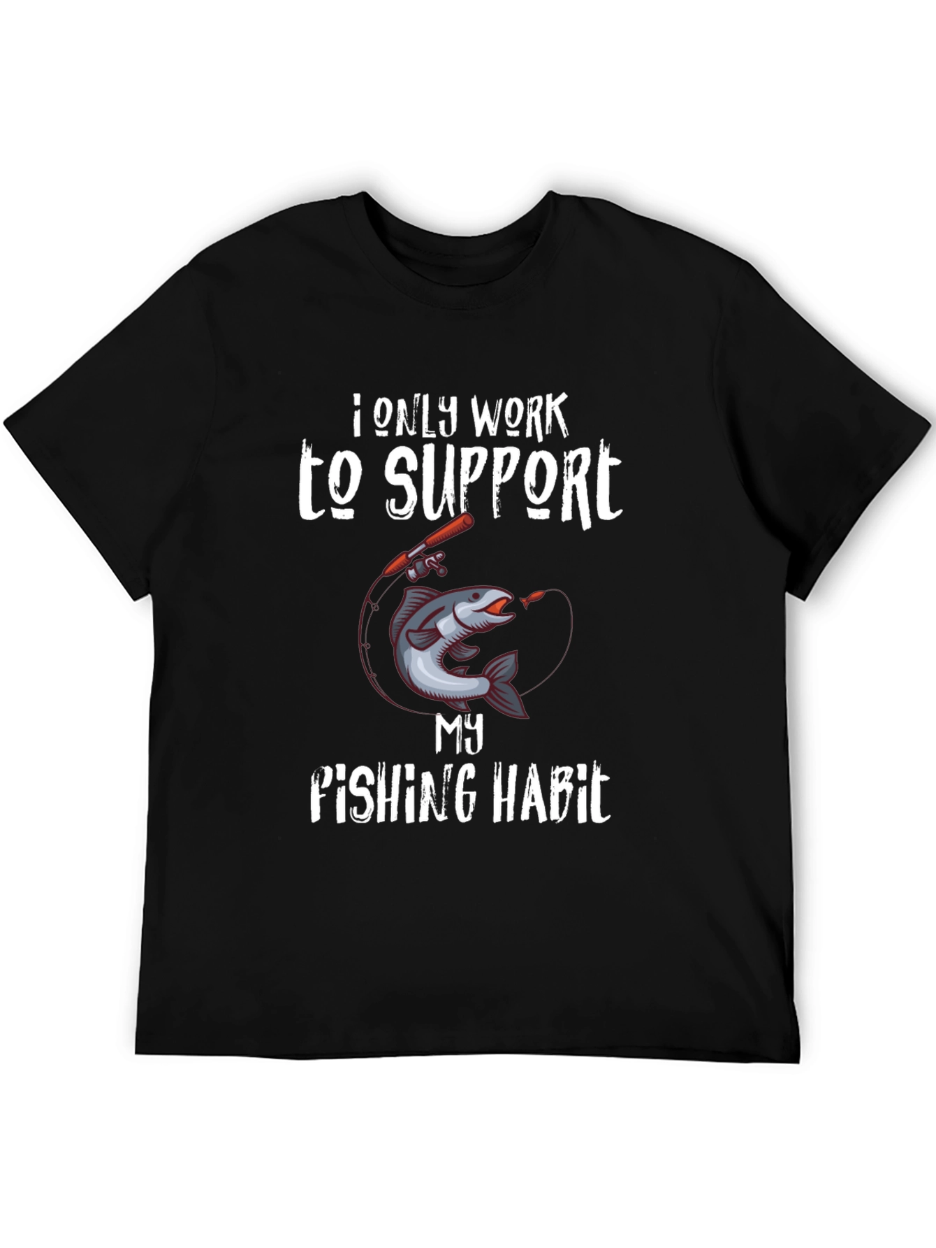 Fishing Habit T-Shirt - Funny Angler Tee