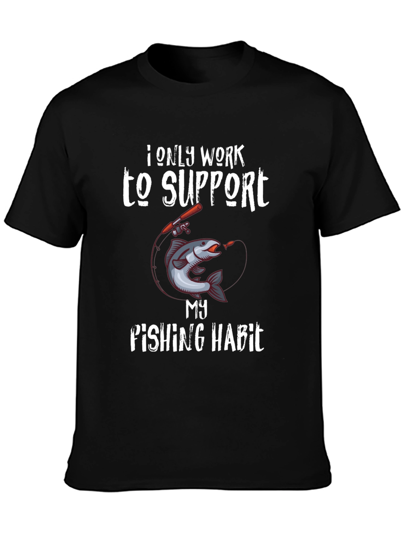 Fishing Habit T-Shirt - Funny Angler Tee