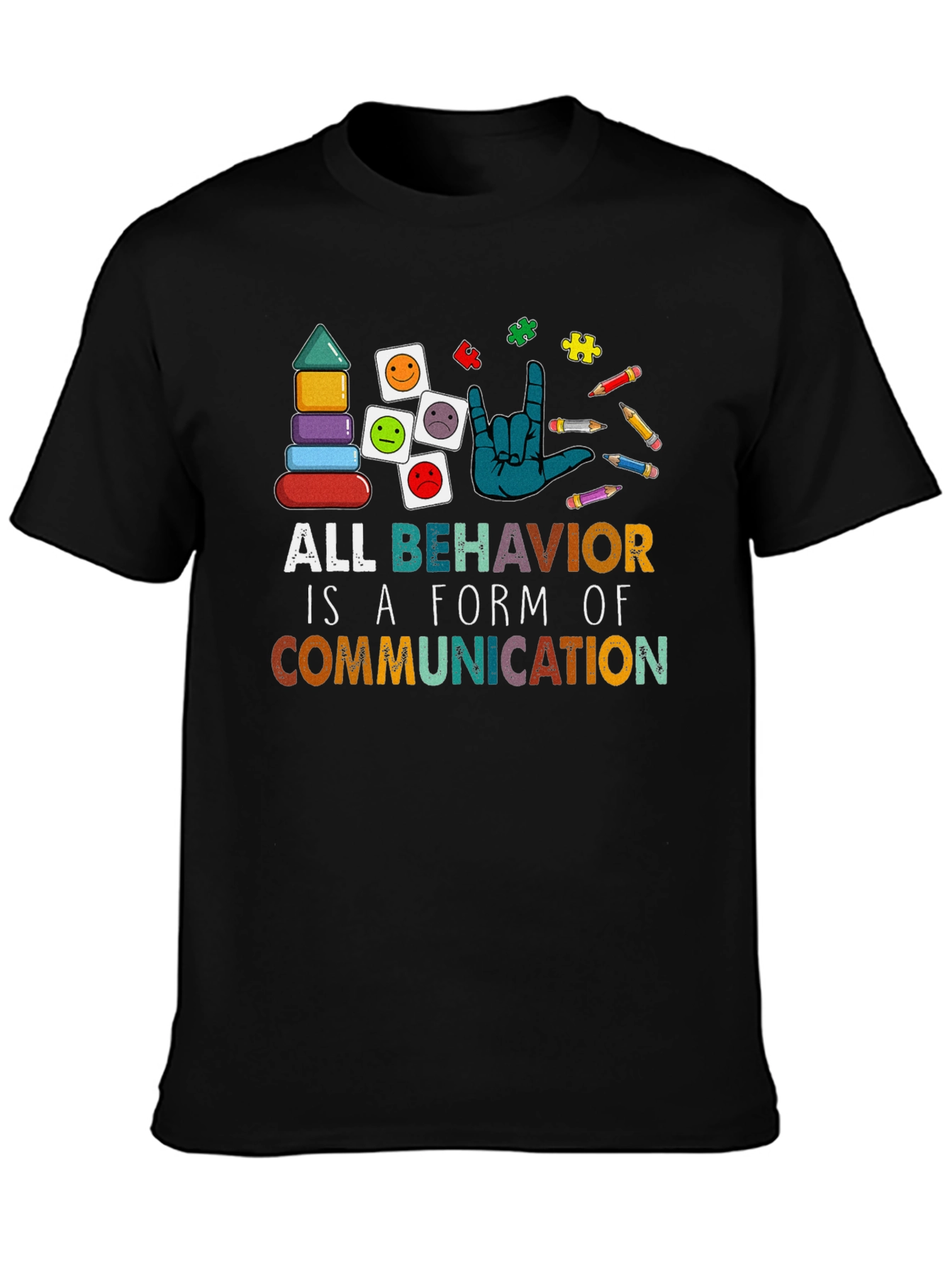 All Behavior is Communication Autism Awareness T-Shirt