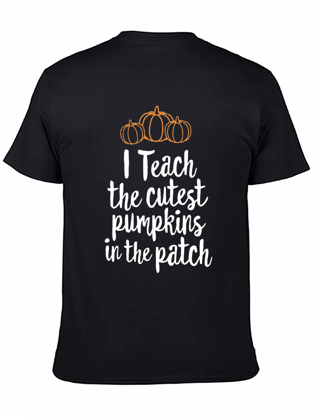 I Teach Cutest Pumpkins T-Shirt