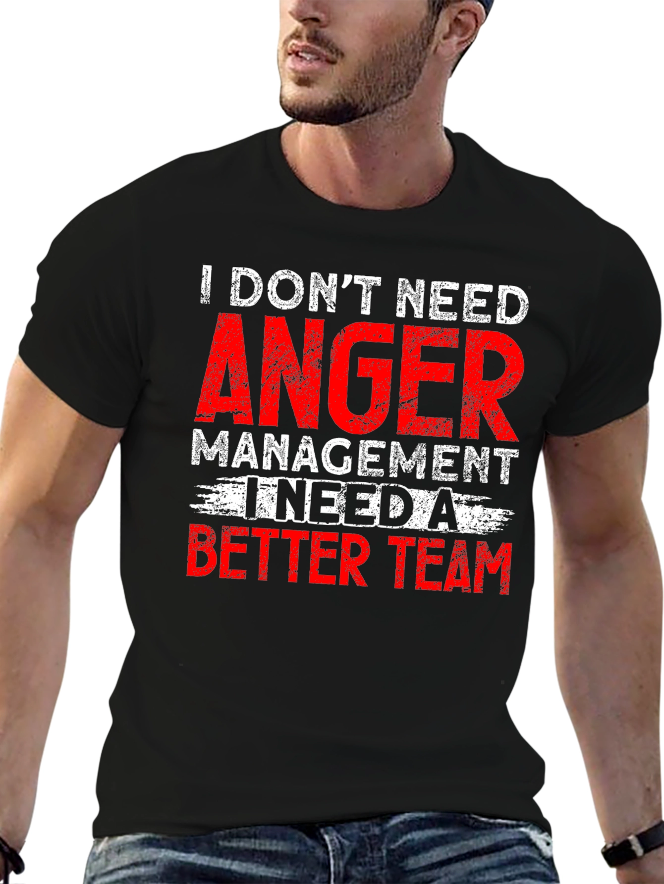 I Dont Need Anger Management Funny Graphic Tee
