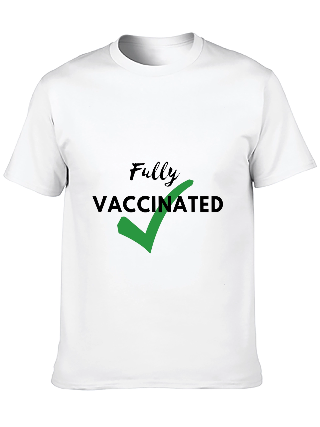Fully Vaccinated Tee - Show Your Status!